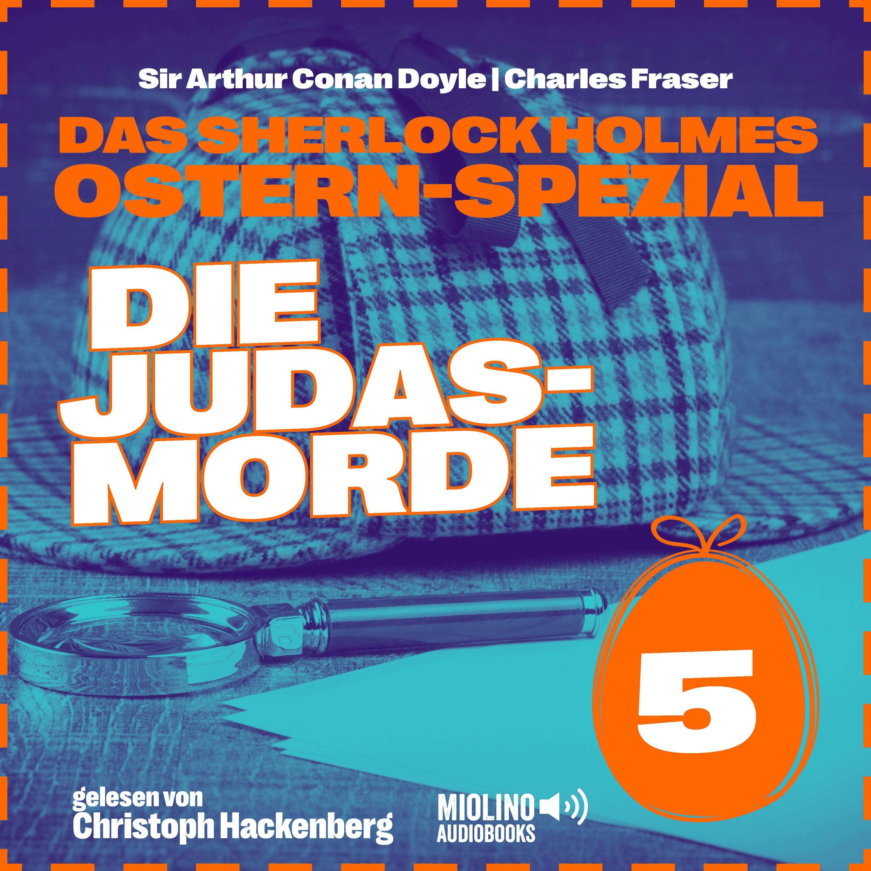 Die Judasmorde (Das Sherlock Holmes Ostern-Spezial, Folge 5)