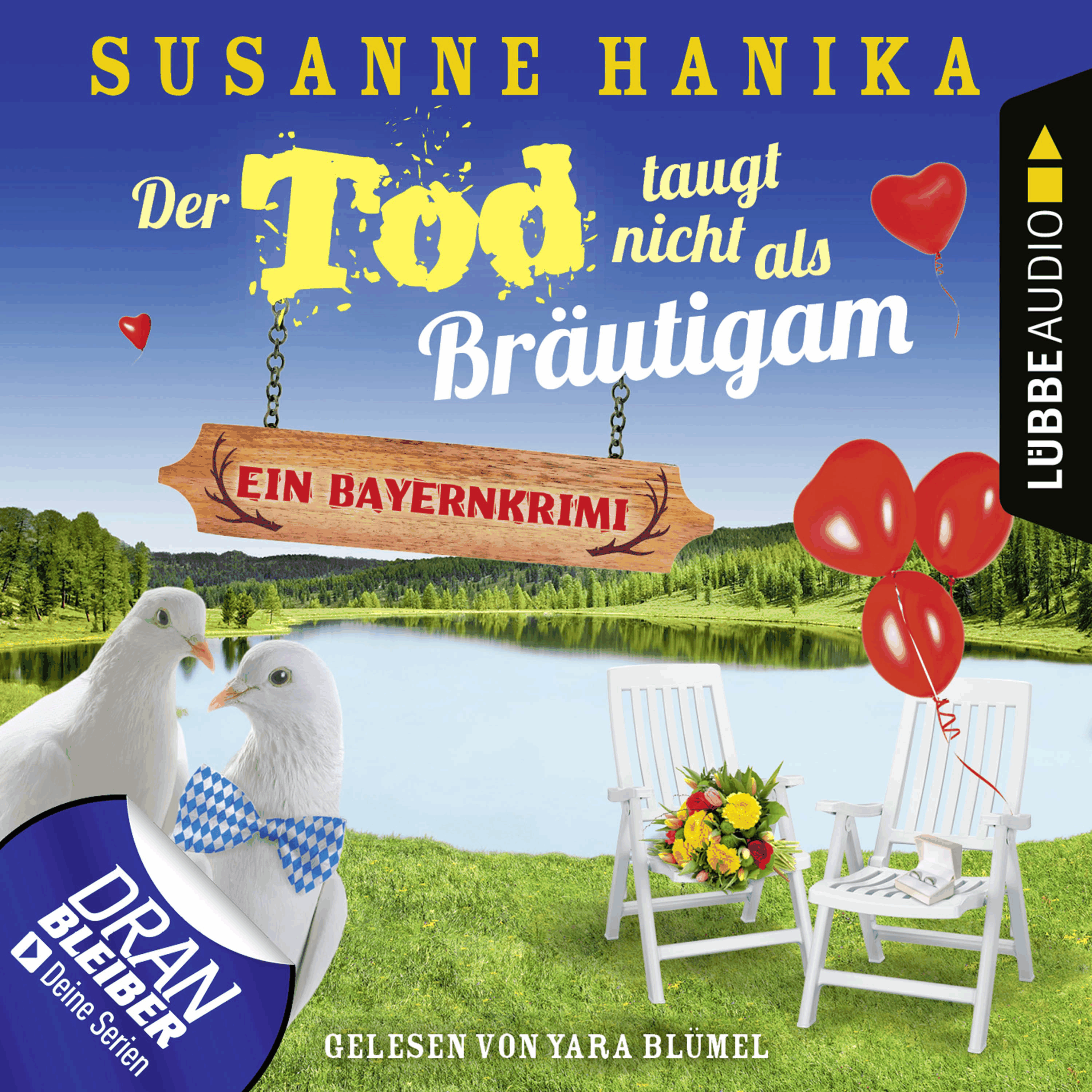 Der Tod taugt nicht als Bräutigam - Ein Bayernkrimi - Sofia und die Hirschgrund-Morde, Teil 12