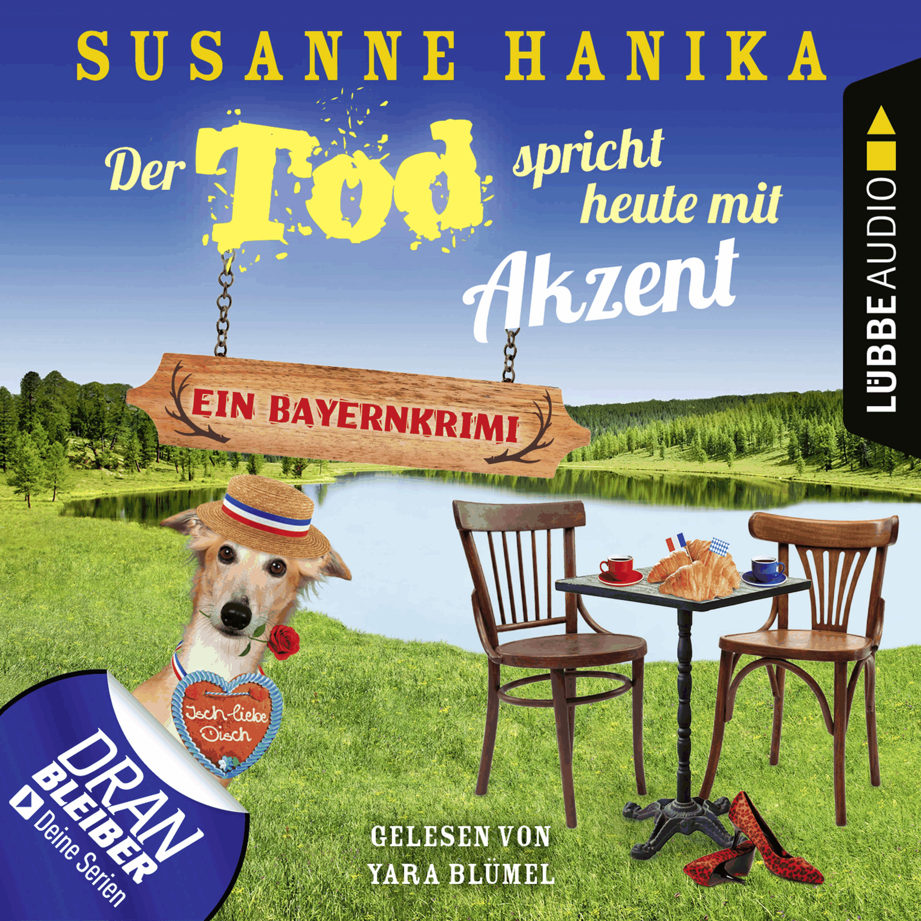 Der Tod spricht heute mit Akzent - Ein Bayernkrimi - Sofia und die Hirschgrund-Morde, Teil 15