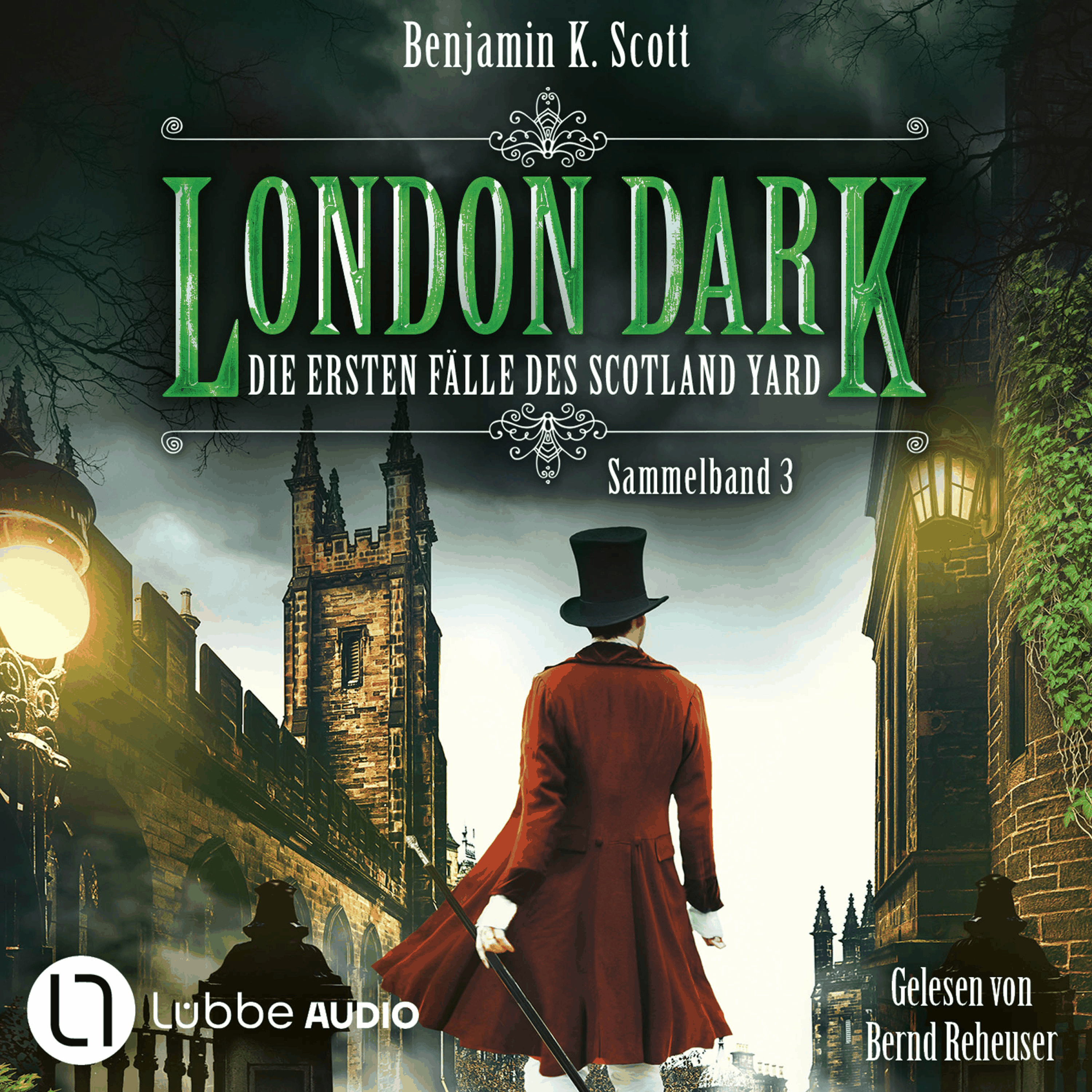 London Dark - Die ersten Fälle des Scotland Yard - Sammelband 3: Folge 13-16