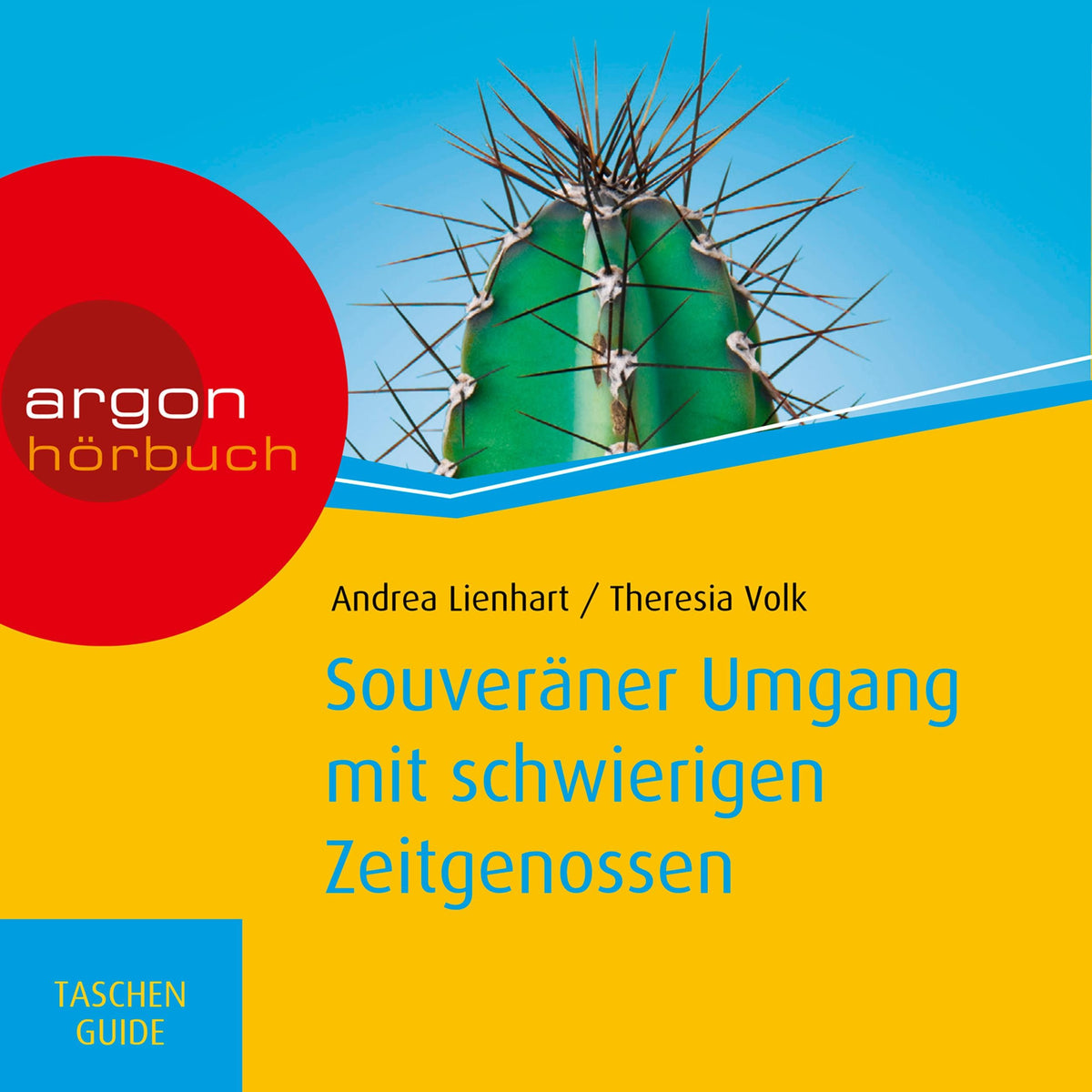 Souveräner Umgang mit schwierigen Zeitgenossen - Haufe TaschenGuide (Ungekürzte Lesung)