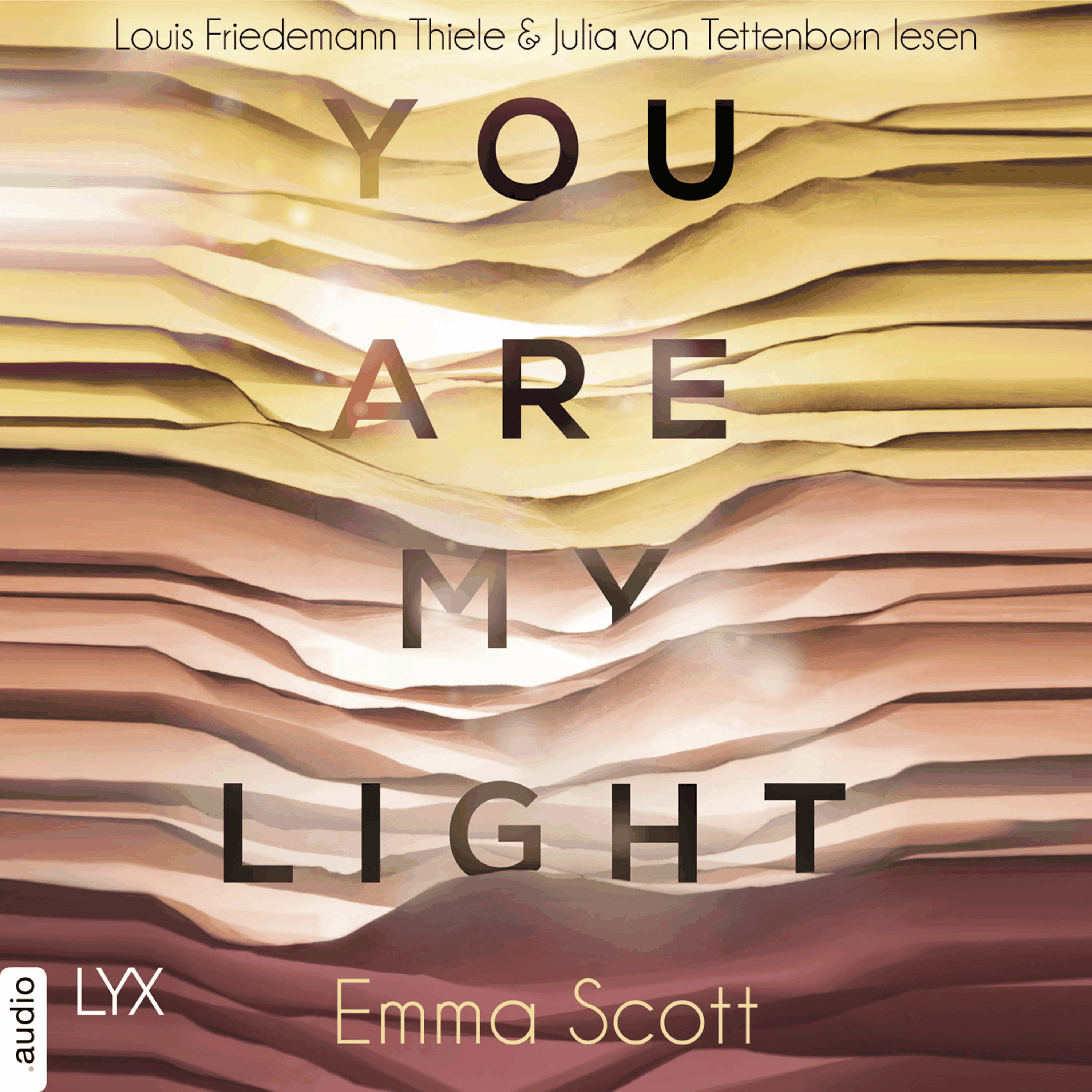 You Are My Light - Die Novella zu "The Light in Us" - Light-In-Us-Reihe 1.5