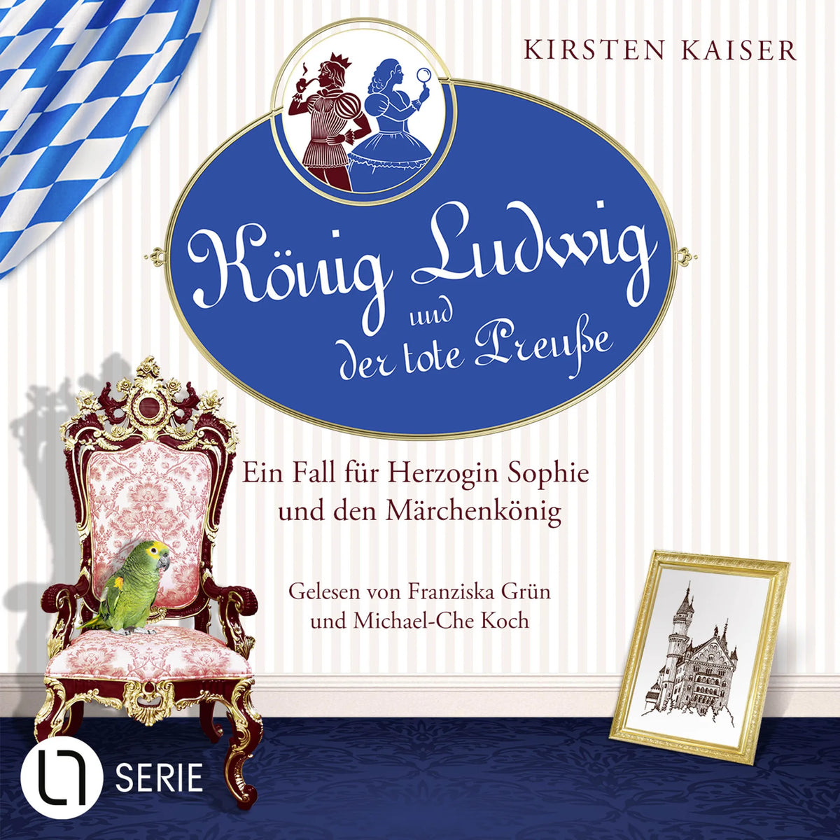 König Ludwig und der tote Preuße - Neuschwanstein-Krimi - Ein Fall für Herzogin Sophie und den Märchenkönig, Teil 1