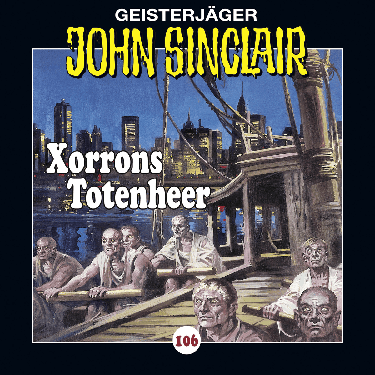Folge 106: Xorrons Totenheer (Teil 2 von 3)