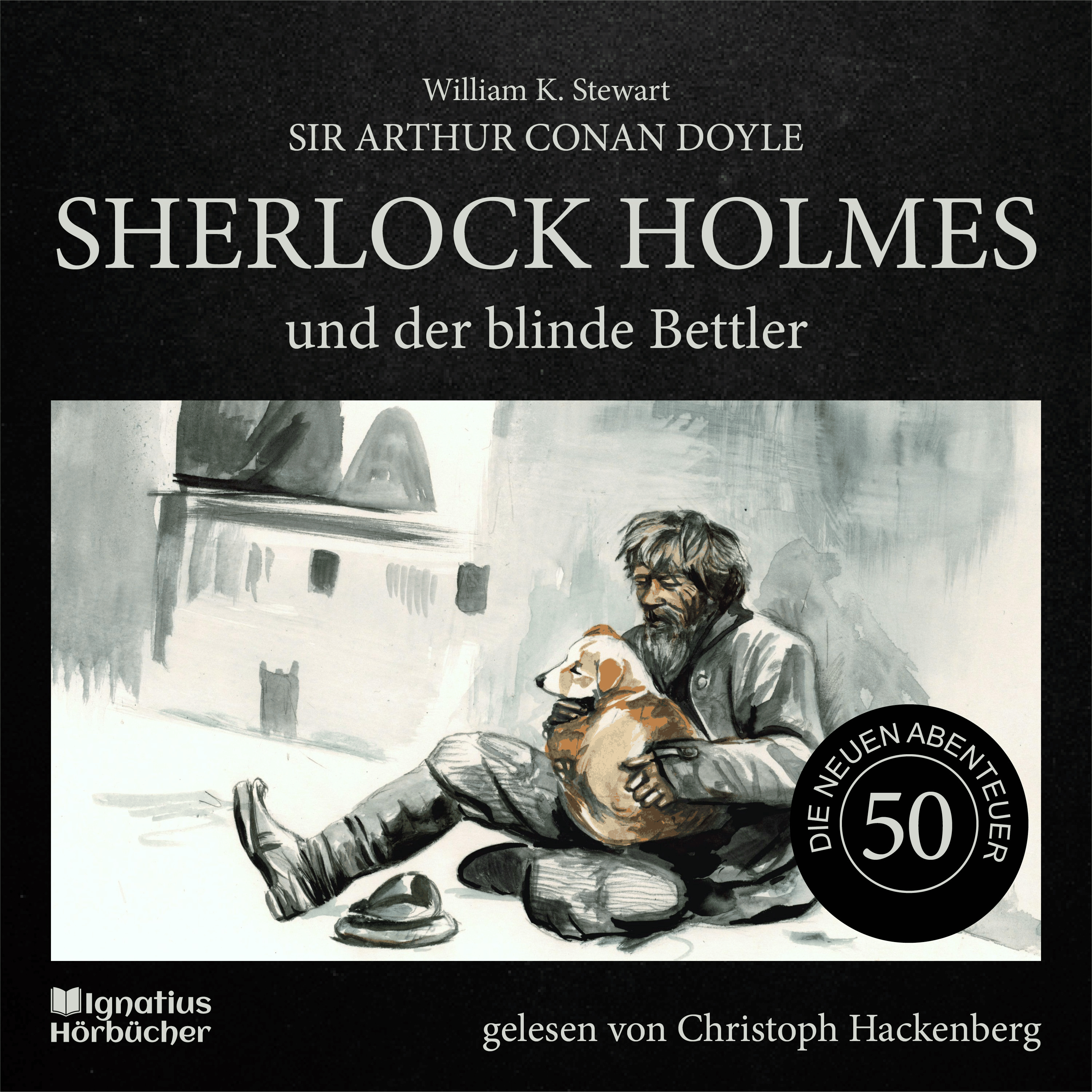 Sherlock Holmes und der blinde Bettler (Die neuen Abenteuer, Folge 50)
