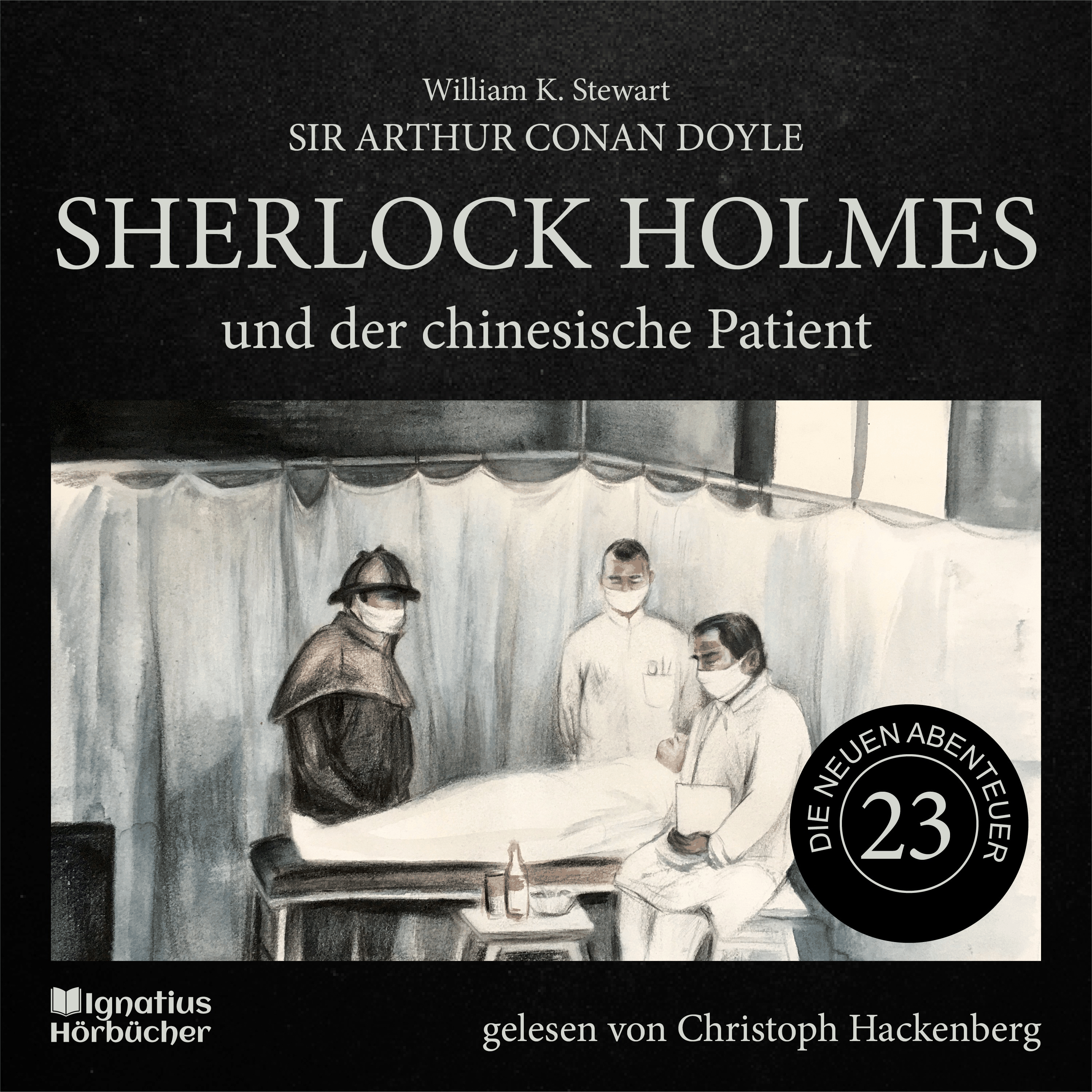 Sherlock Holmes und der chinesische Patient (Die neuen Abenteuer, Folge 23)