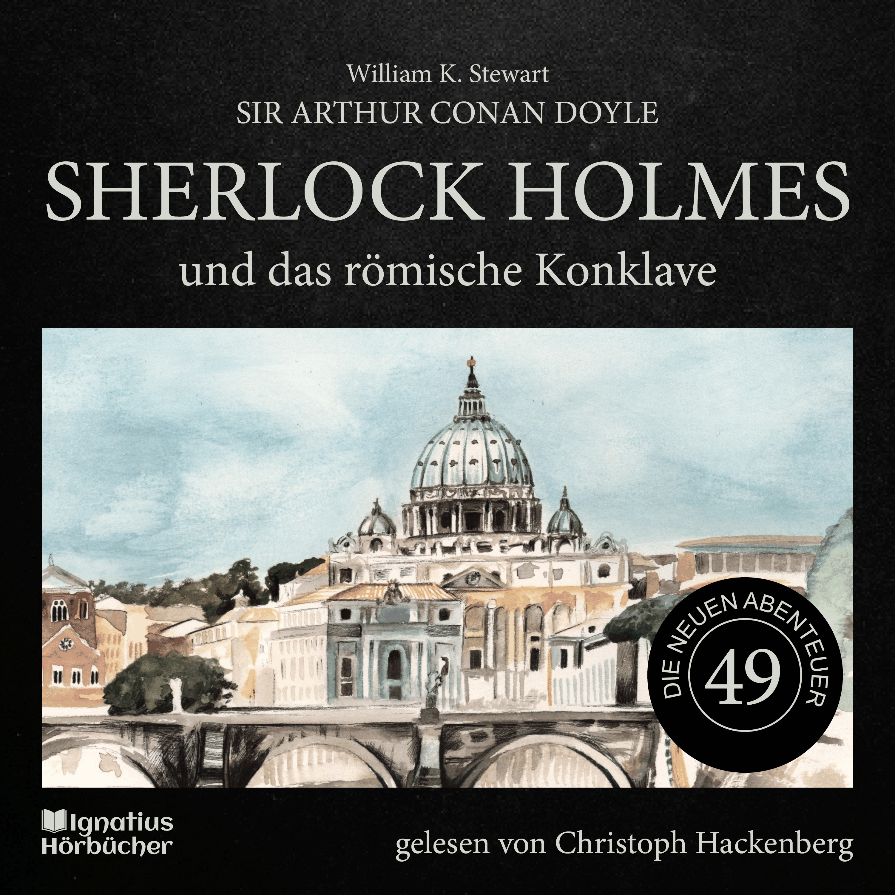 Sherlock Holmes und das römische Konklave (Die neuen Abenteuer, Folge 49)