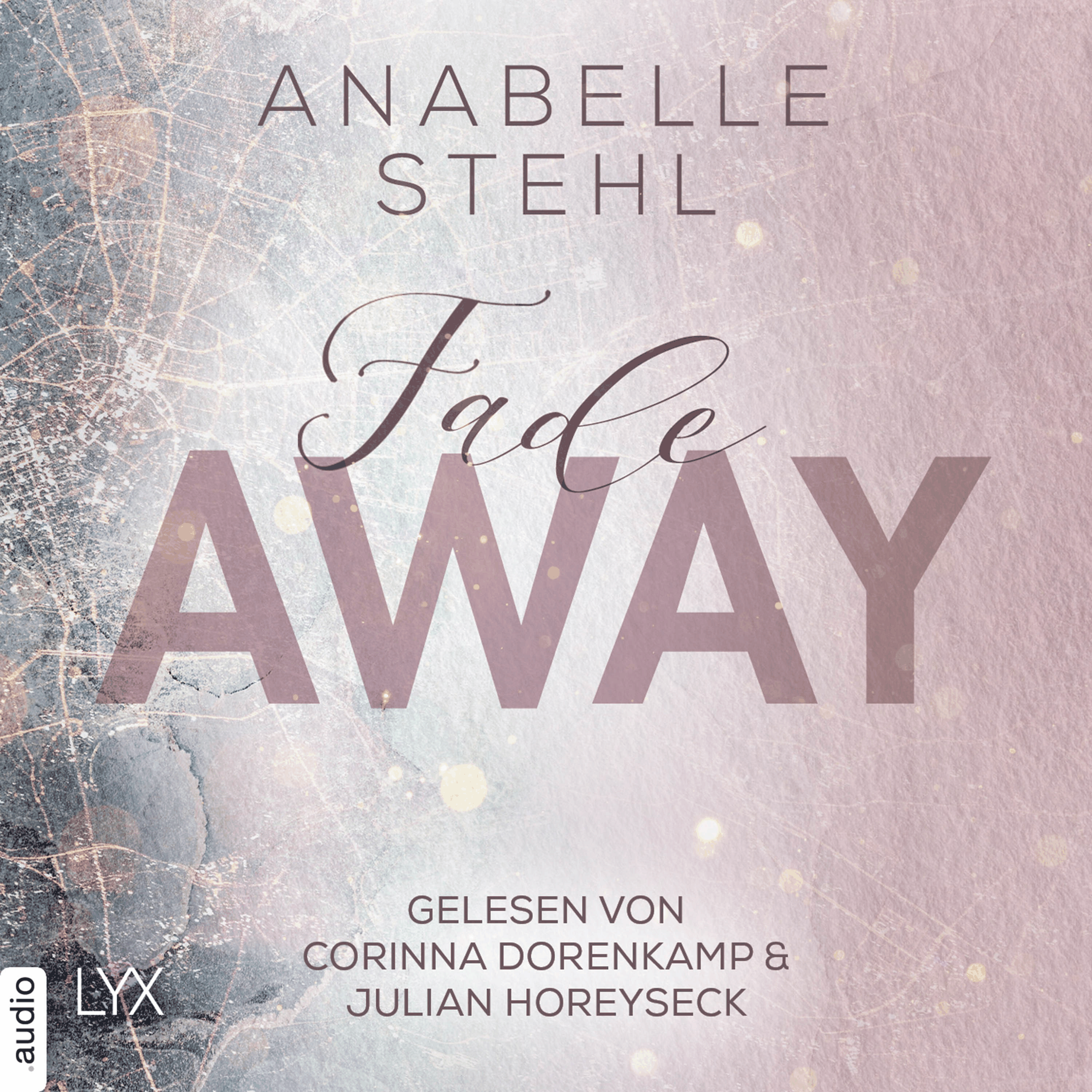 Fadeaway - Away-Trilogie, Teil 2