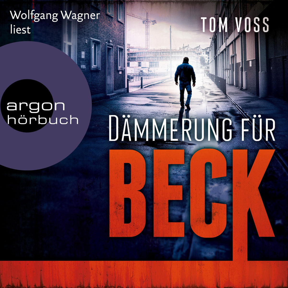 Dämmerung für Beck - Nick Beck ermittelt - Kriminalroman, Band 3 (Ungekürzte Lesung)