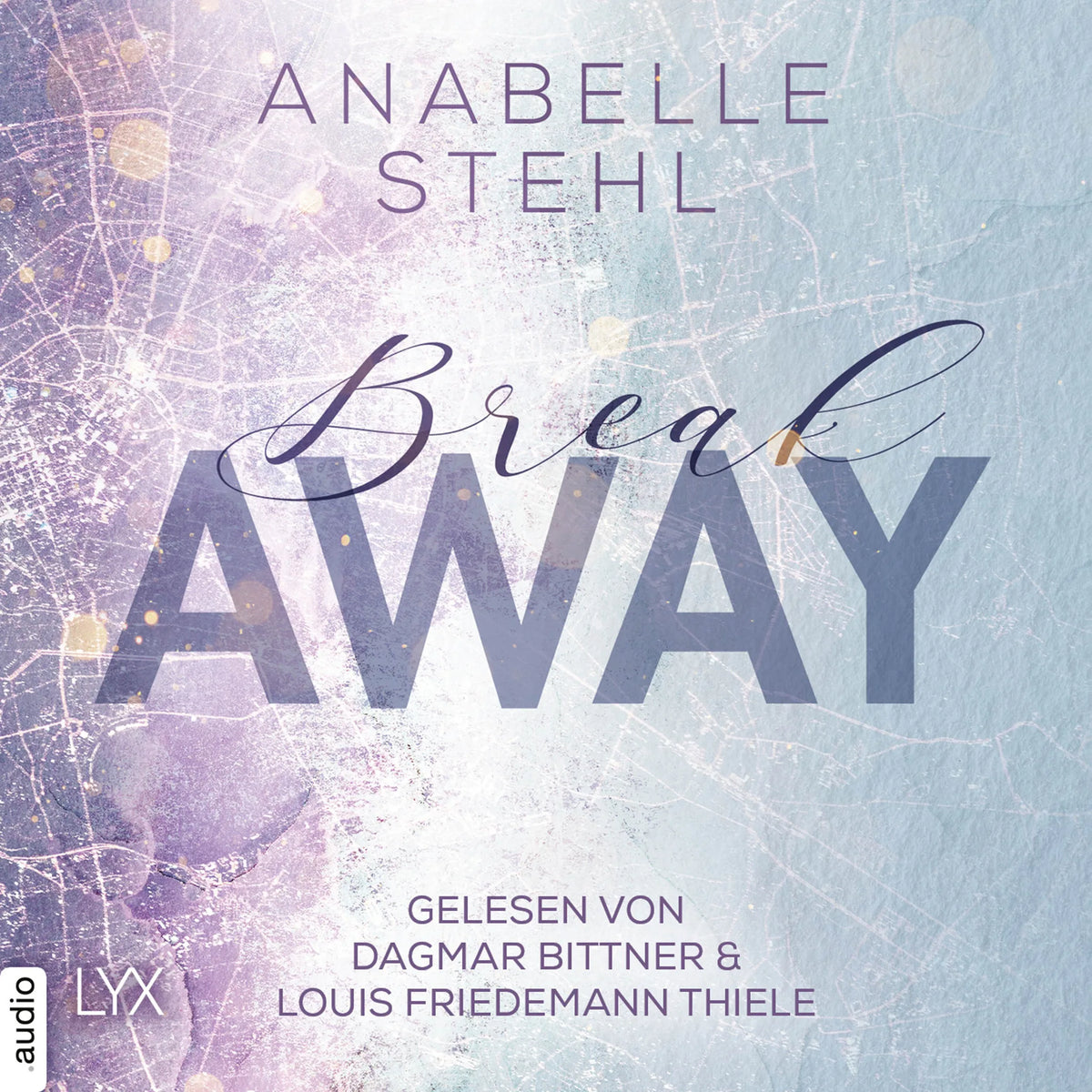 Breakaway - Away-Trilogie, Teil 1