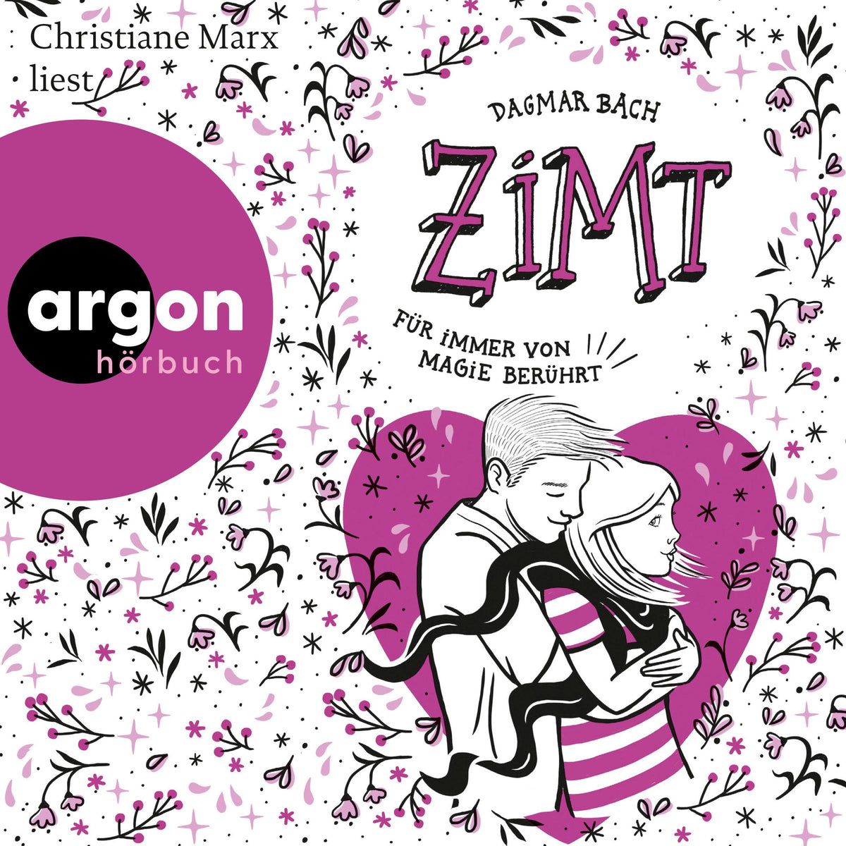 Zimt - Für immer von Magie berührt - Zimt Staffel II - Staffel 2, Band 3, Band 3 (Ungekürzte Lesung)