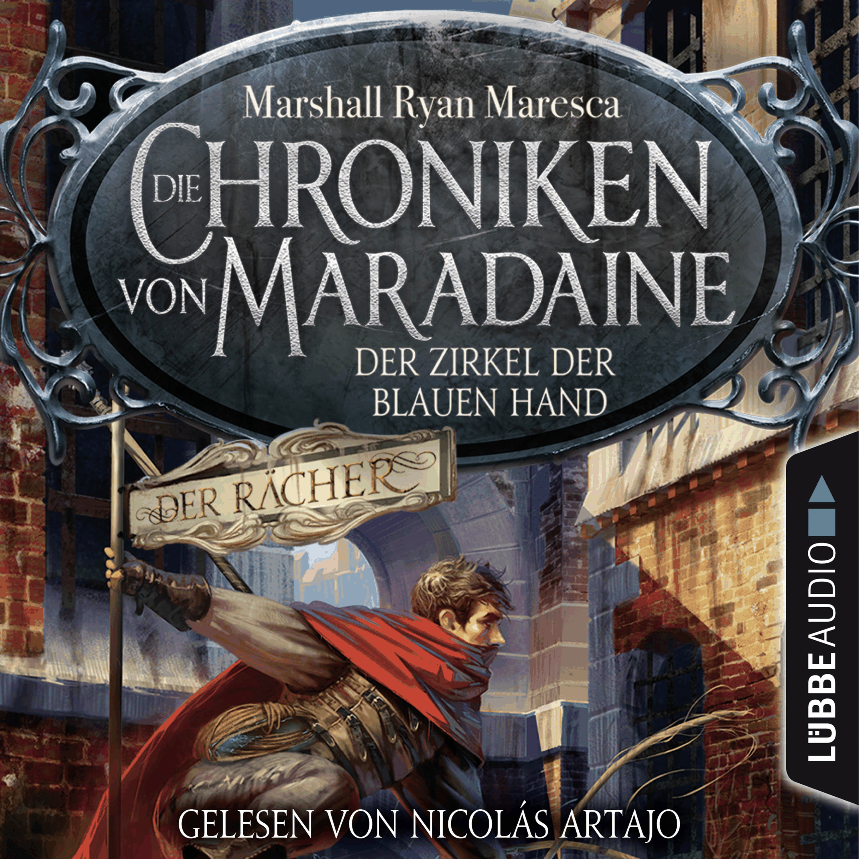 Der Zirkel der blauen Hand - Die Chroniken von Maradaine, Teil 1