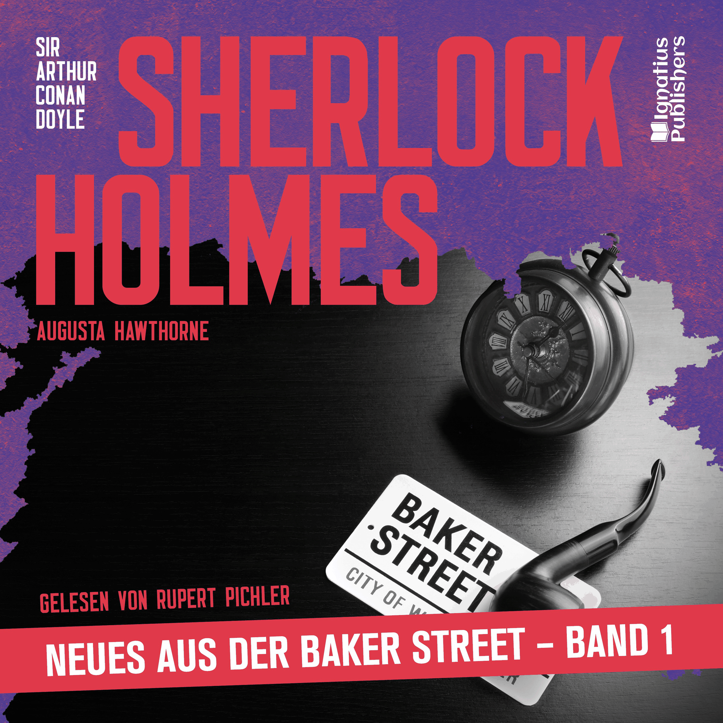 Sherlock Holmes - Neues aus der Baker Street (Band 1)
