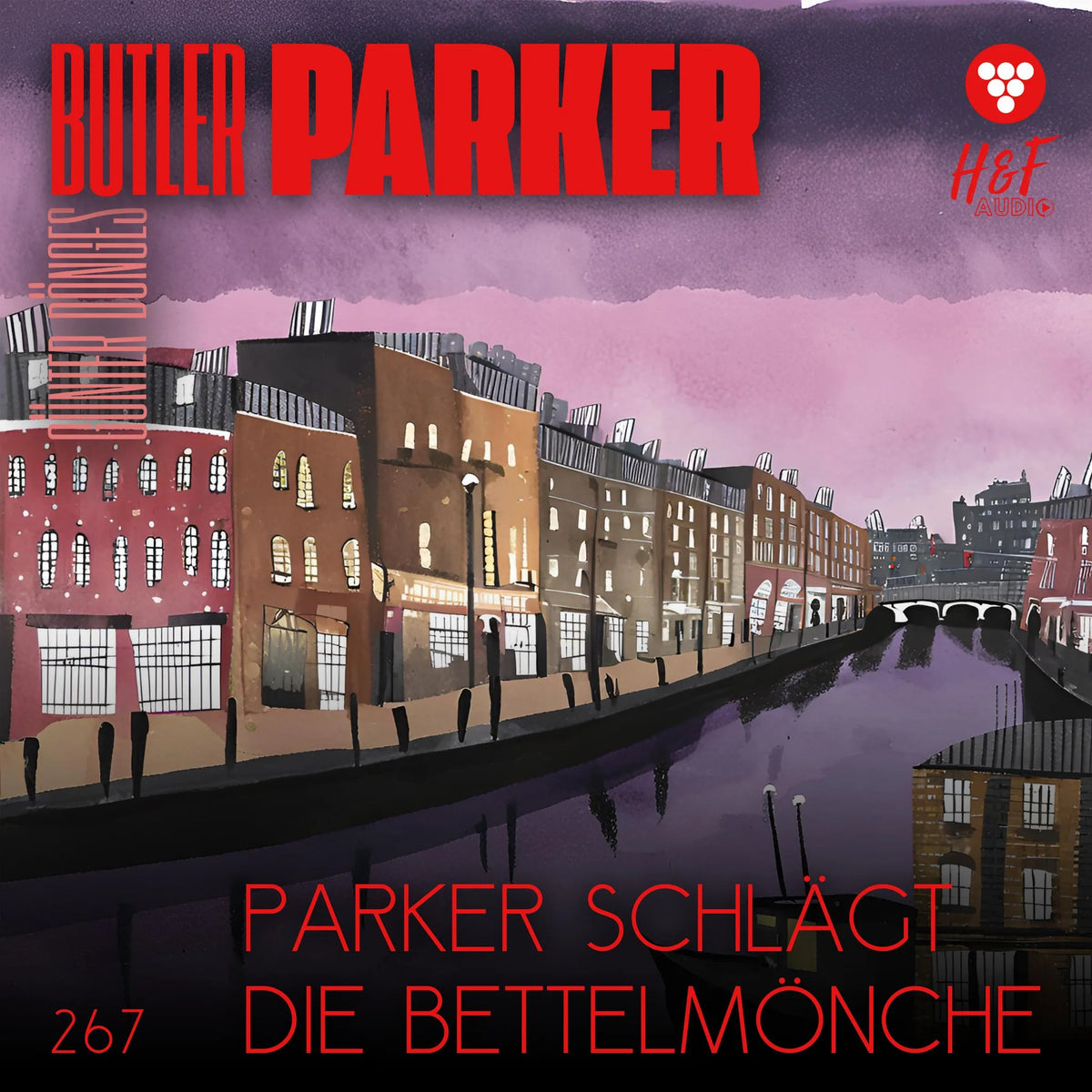 Parker schlägt die Bettelmönche - Butler Parker, Band 267 (ungekürzt)