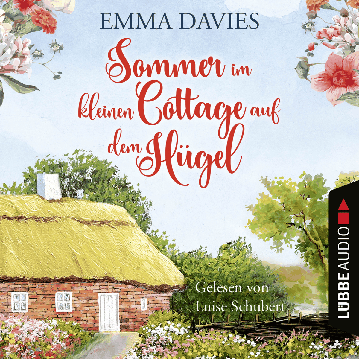 Sommer im kleinen Cottage auf dem Hügel - Cottage-Reihe, Teil 2