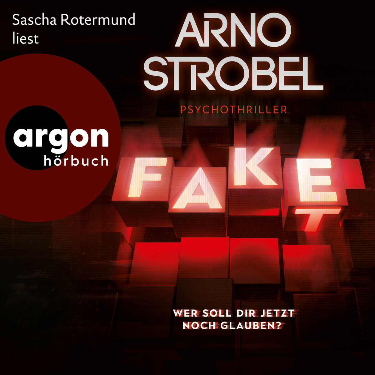 Fake - Wer soll dir jetzt noch glauben? (Gekürzte Lesung)