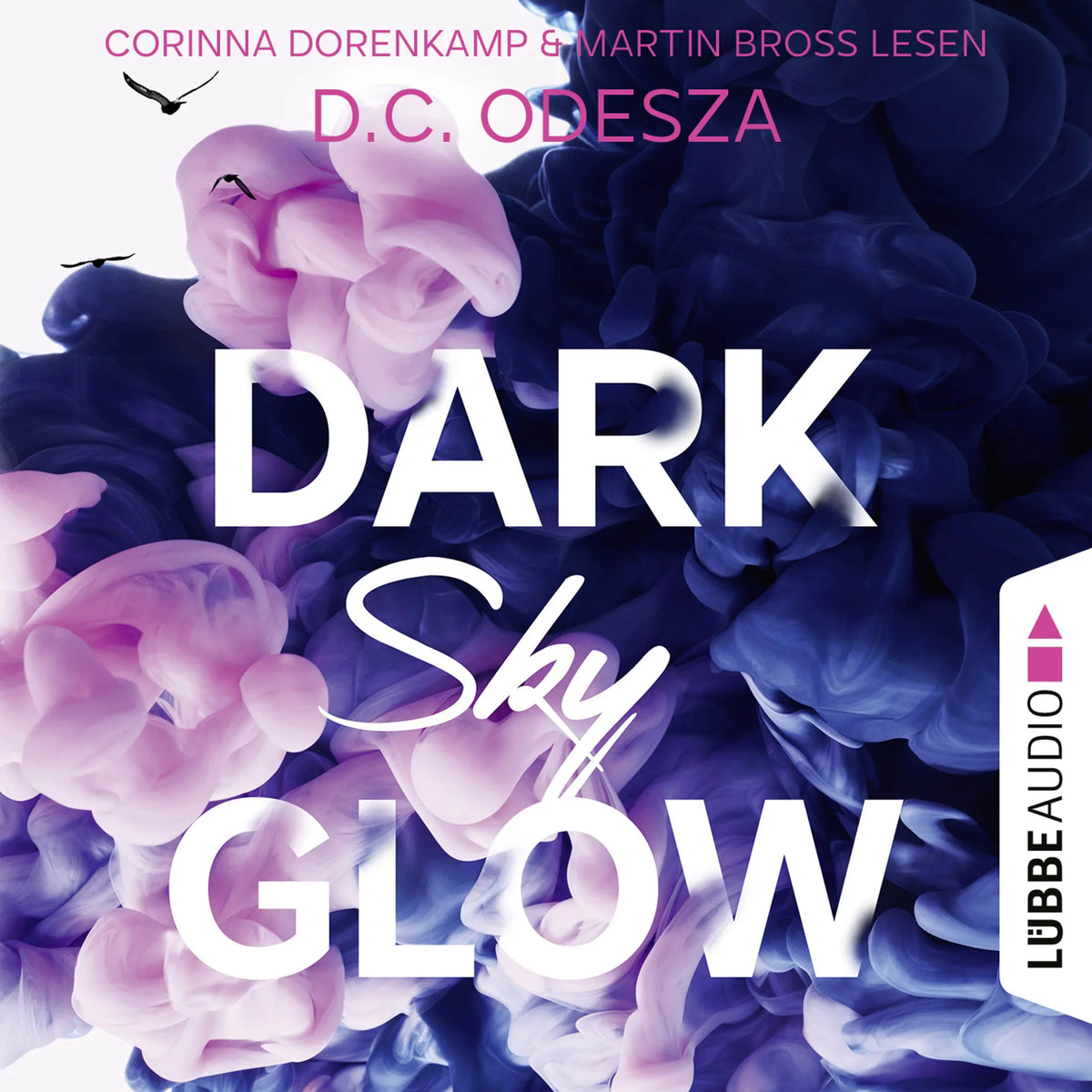 DARK Sky GLOW - Glow-Reihe, Teil 4