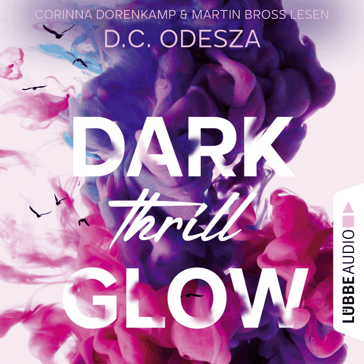 DARK Thrill GLOW - Glow-Reihe, Teil 3