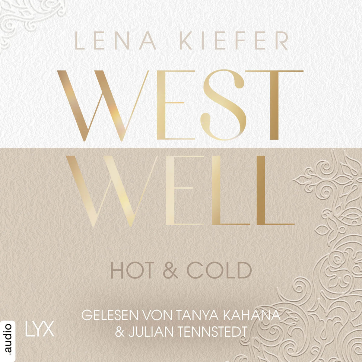 Westwell - Hot & Cold - Westwell-Reihe, Teil 3