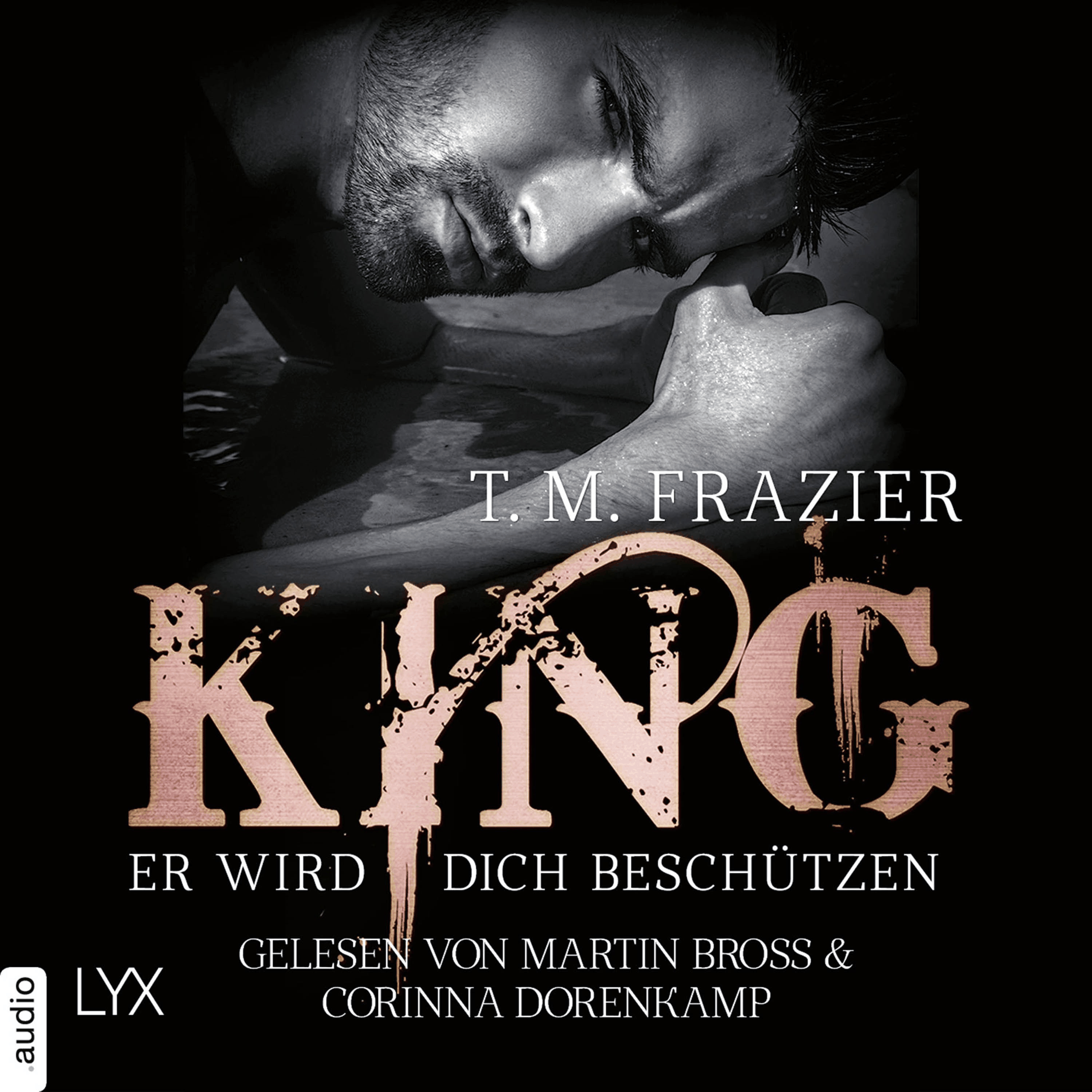 King - Er wird dich beschützen - King-Reihe 2.5