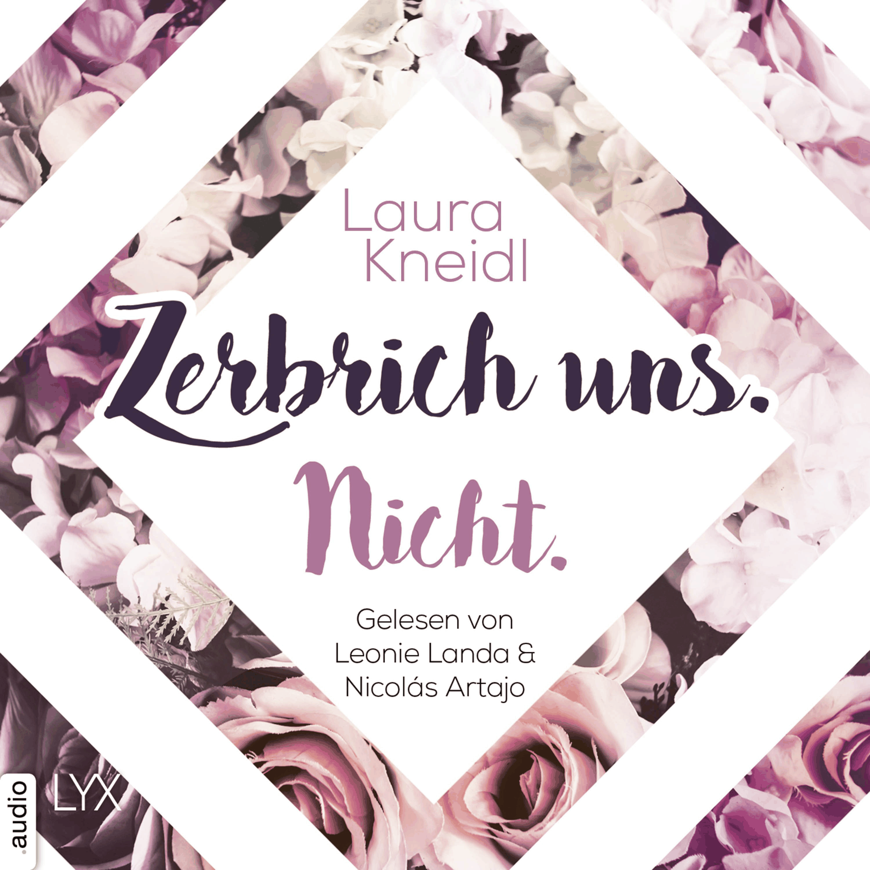 Zerbrich uns. Nicht. - Berühre mich nicht-Reihe, Teil 4