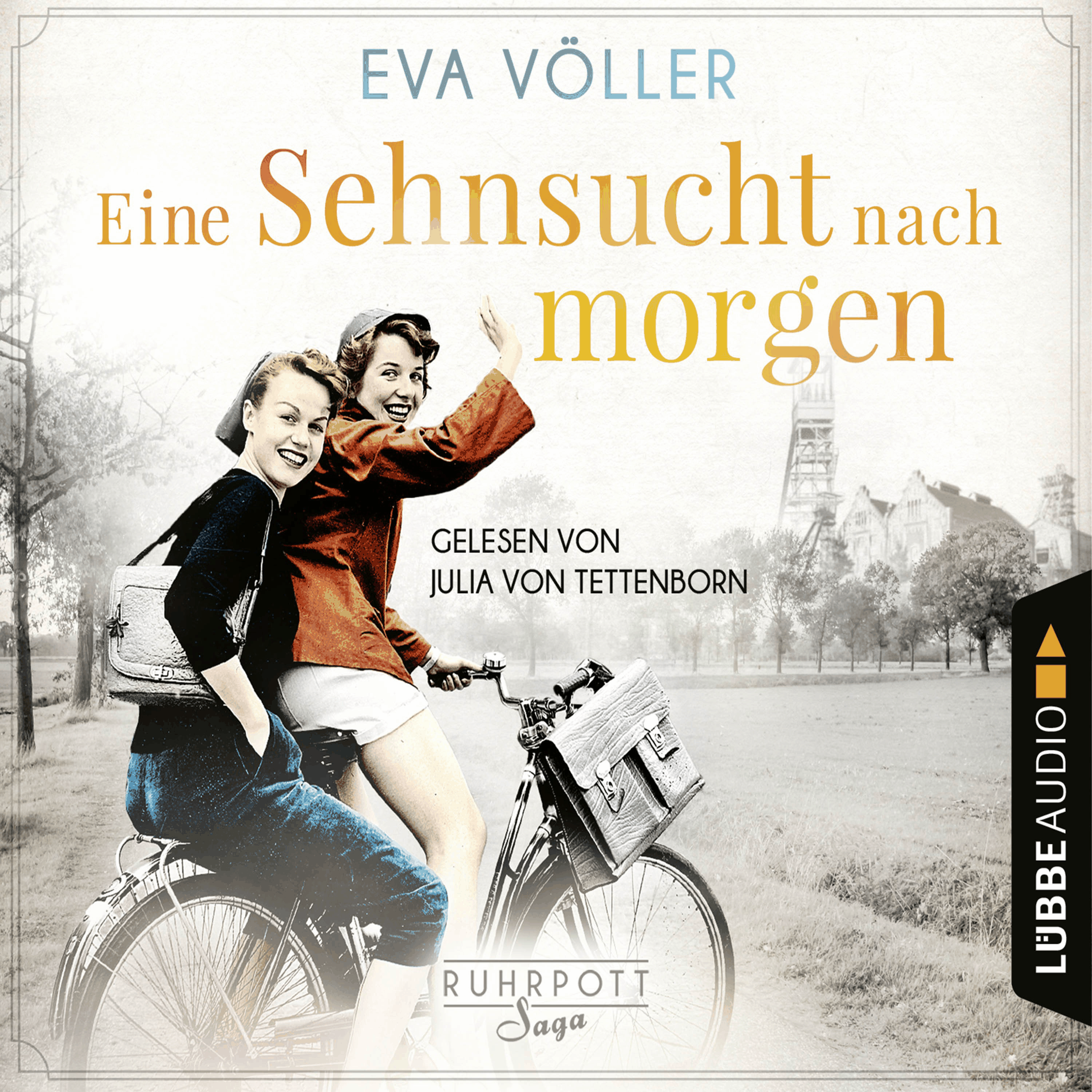 Eine Sehnsucht nach morgen - Die Ruhrpott-Saga, Teil 3