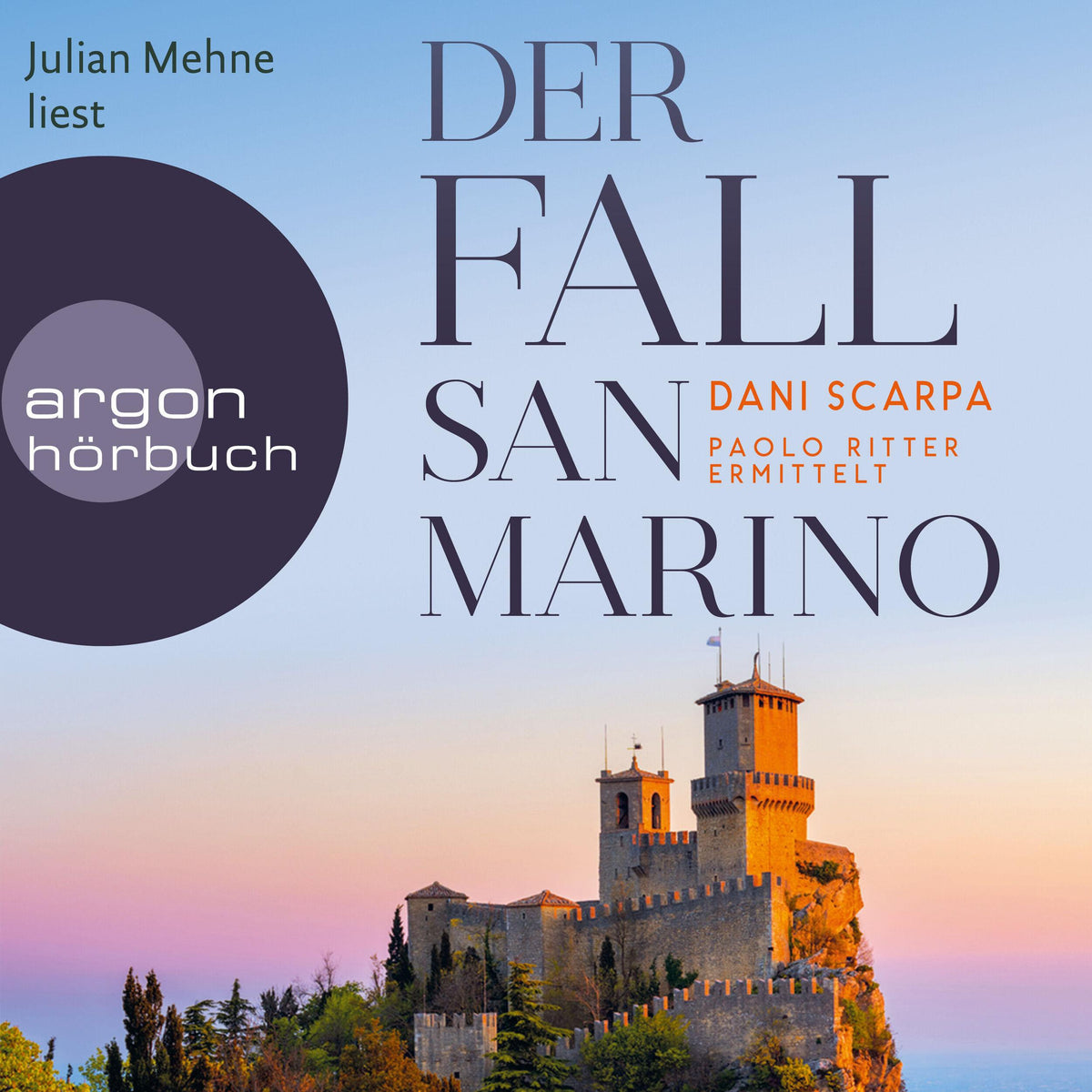Der Fall San Marino - Ein Italien-Krimi - Paolo Ritter ermittelt, Band 3 (Ungekürzte Lesung)