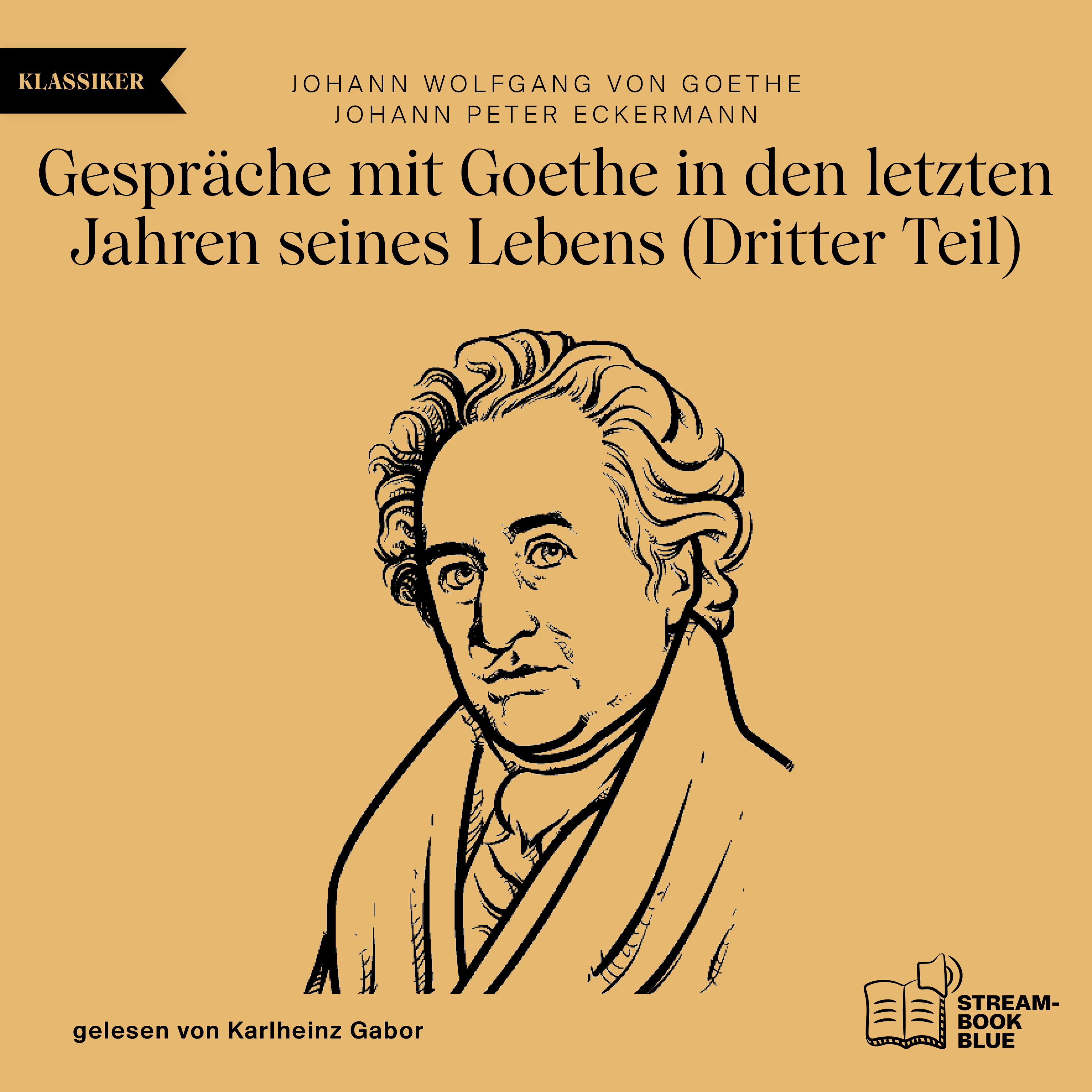 Gespräche mit Goethe in den letzten Jahren seines Lebens (Dritter Teil)