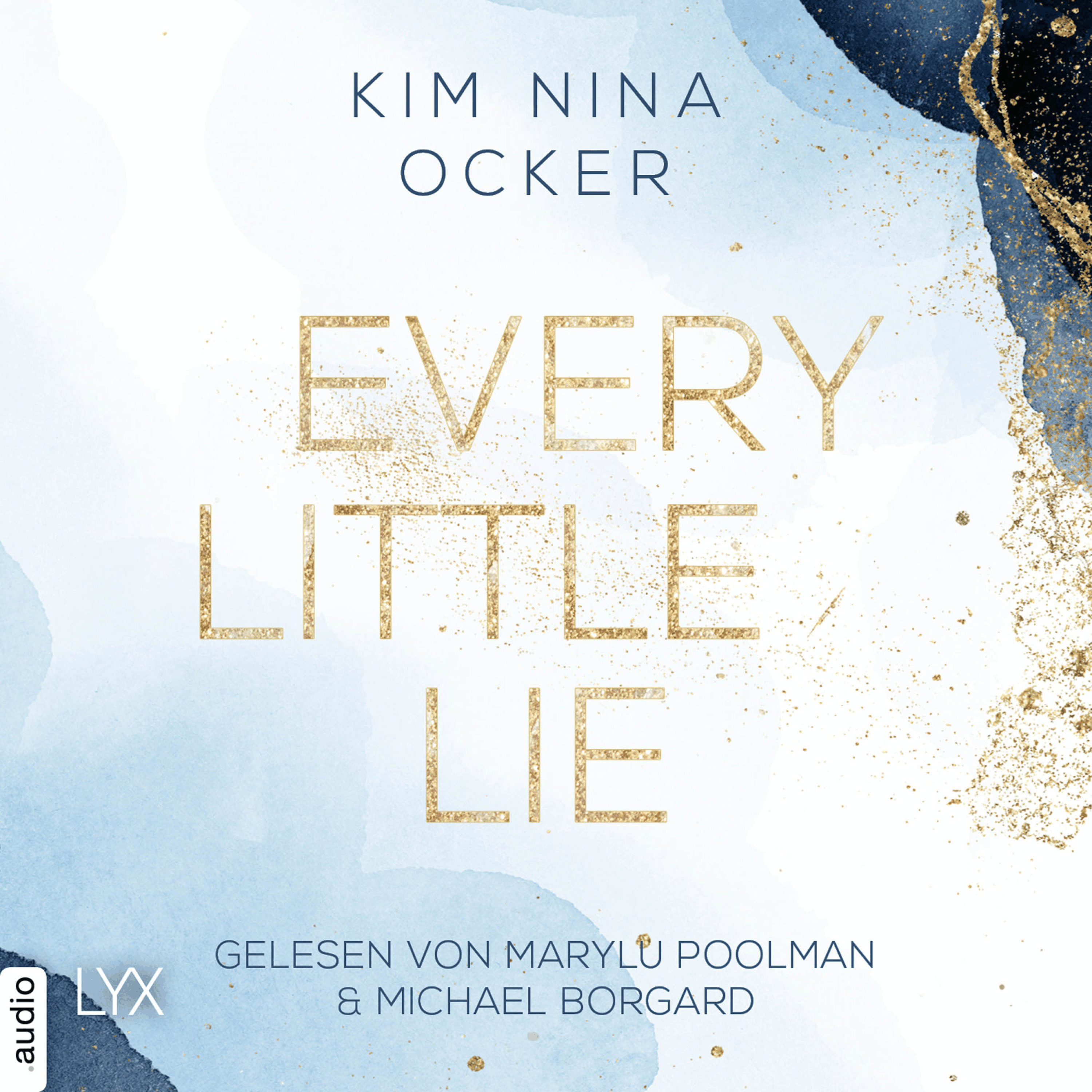 Every Little Lie - Secret Legacy, Teil 2