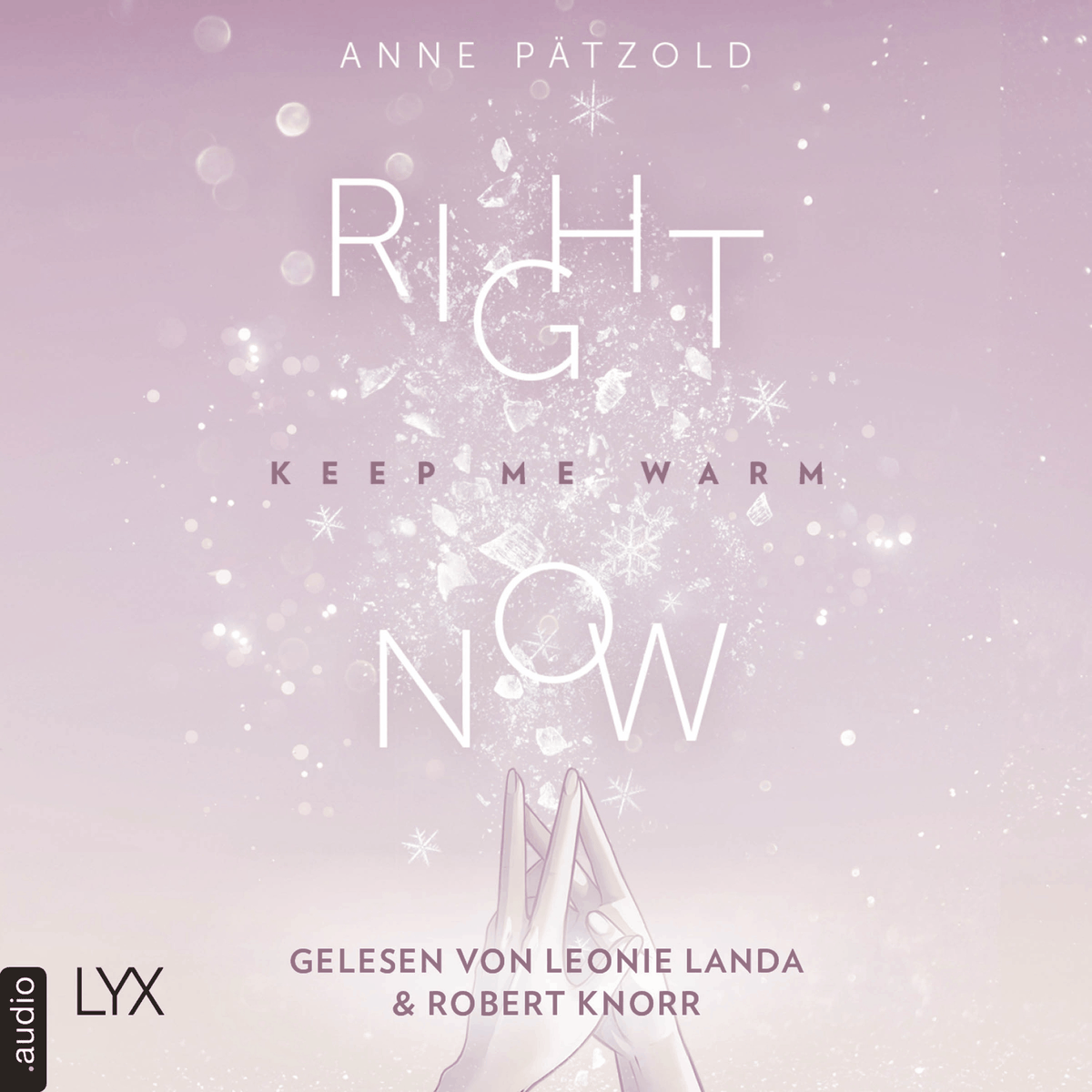 Right Now (Keep Me Warm) - On Ice-Reihe, Teil 2
