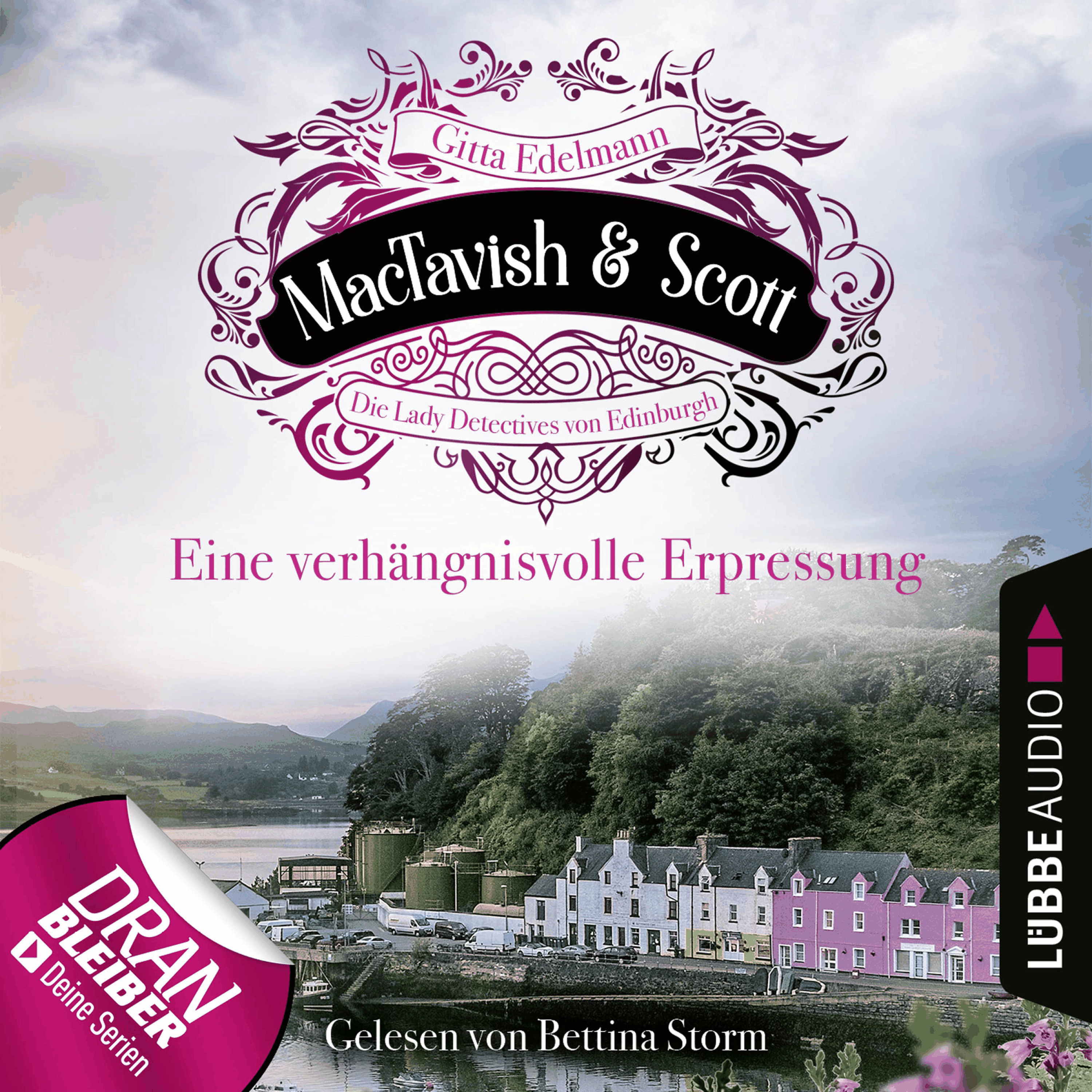 Eine verhängnisvolle Erpressung - MacTavish & Scott - Die Lady Detectives von Edinburgh, Folge 6