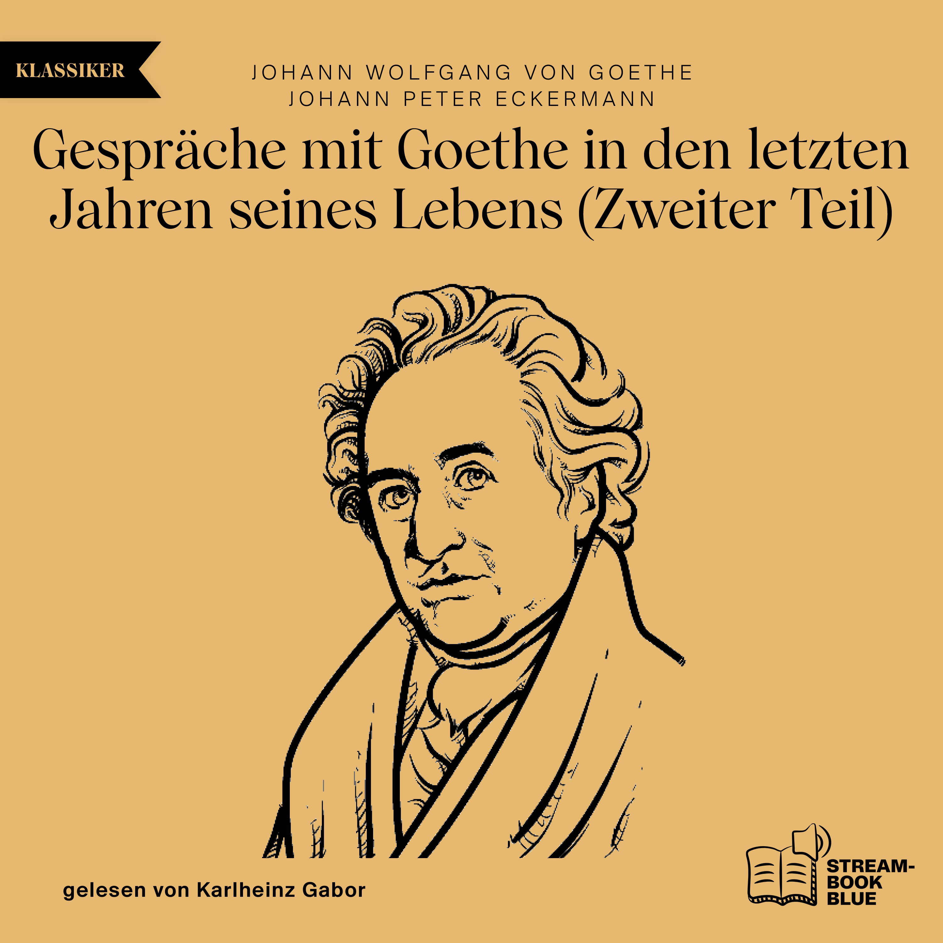 Gespräche mit Goethe in den letzten Jahren seines Lebens (Zweiter Teil)