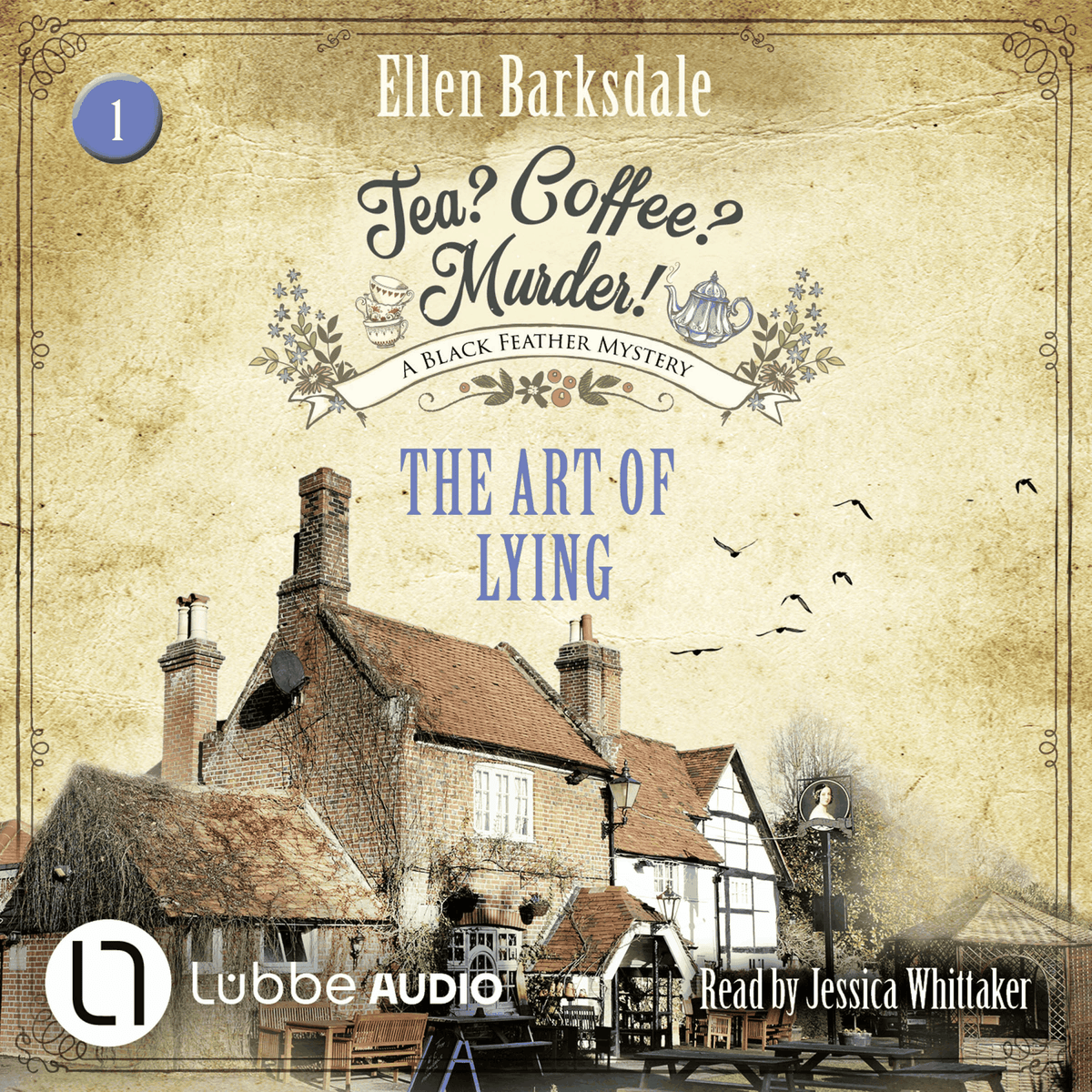 The Art of Lying - Tea? Coffee? Murder!, Episode 1