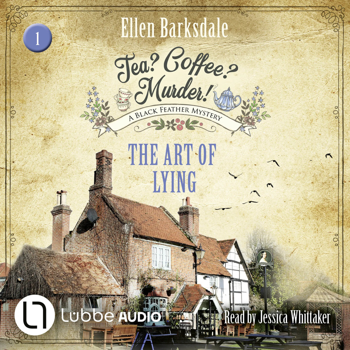 The Art of Lying - Tea? Coffee? Murder!, Episode 1
