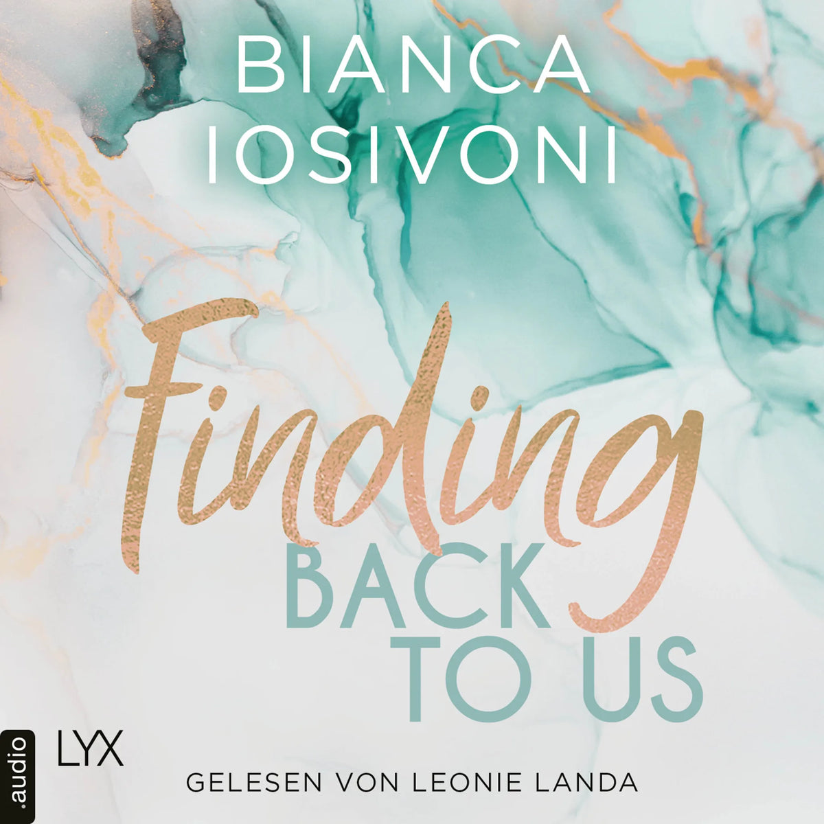 Finding Back to Us - Was auch immer geschieht, Teil 1