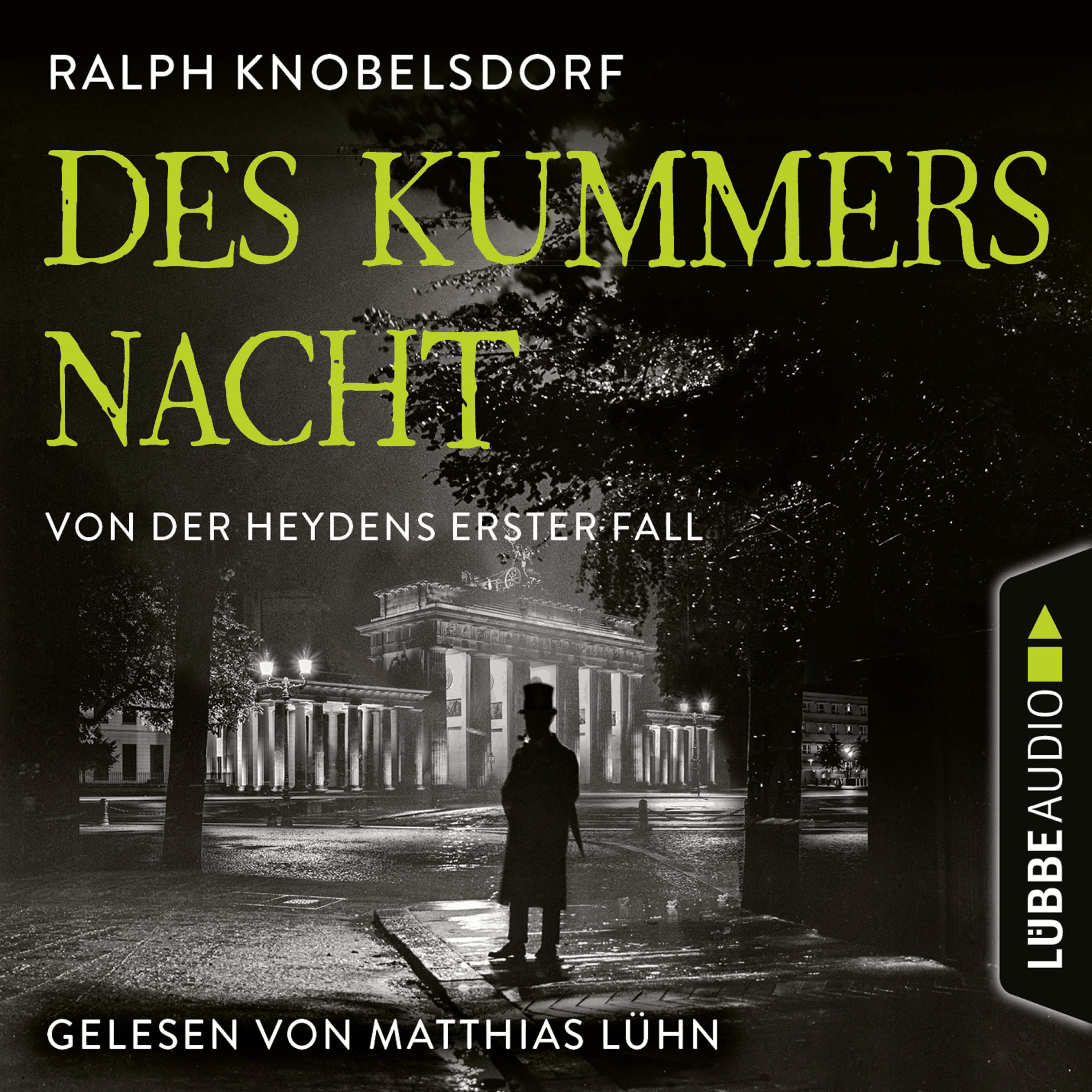 Des Kummers Nacht - Von der Heydens erster Fall - Von der Heyden-Reihe, Teil 1