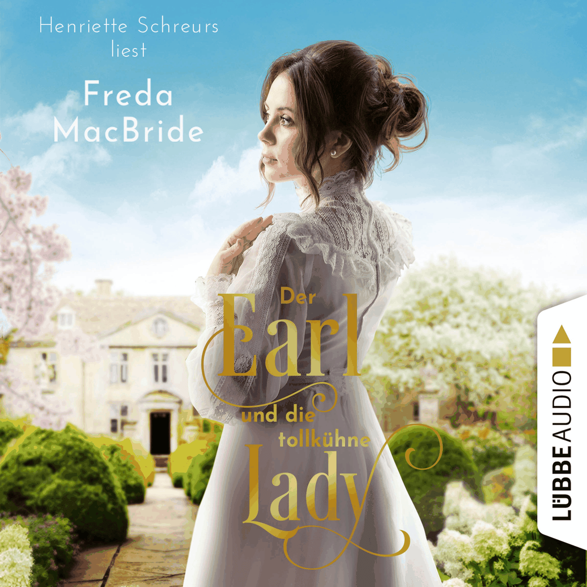 Der Earl und die tollkühne Lady - Regency - Liebe und Leidenschaft, Teil 2