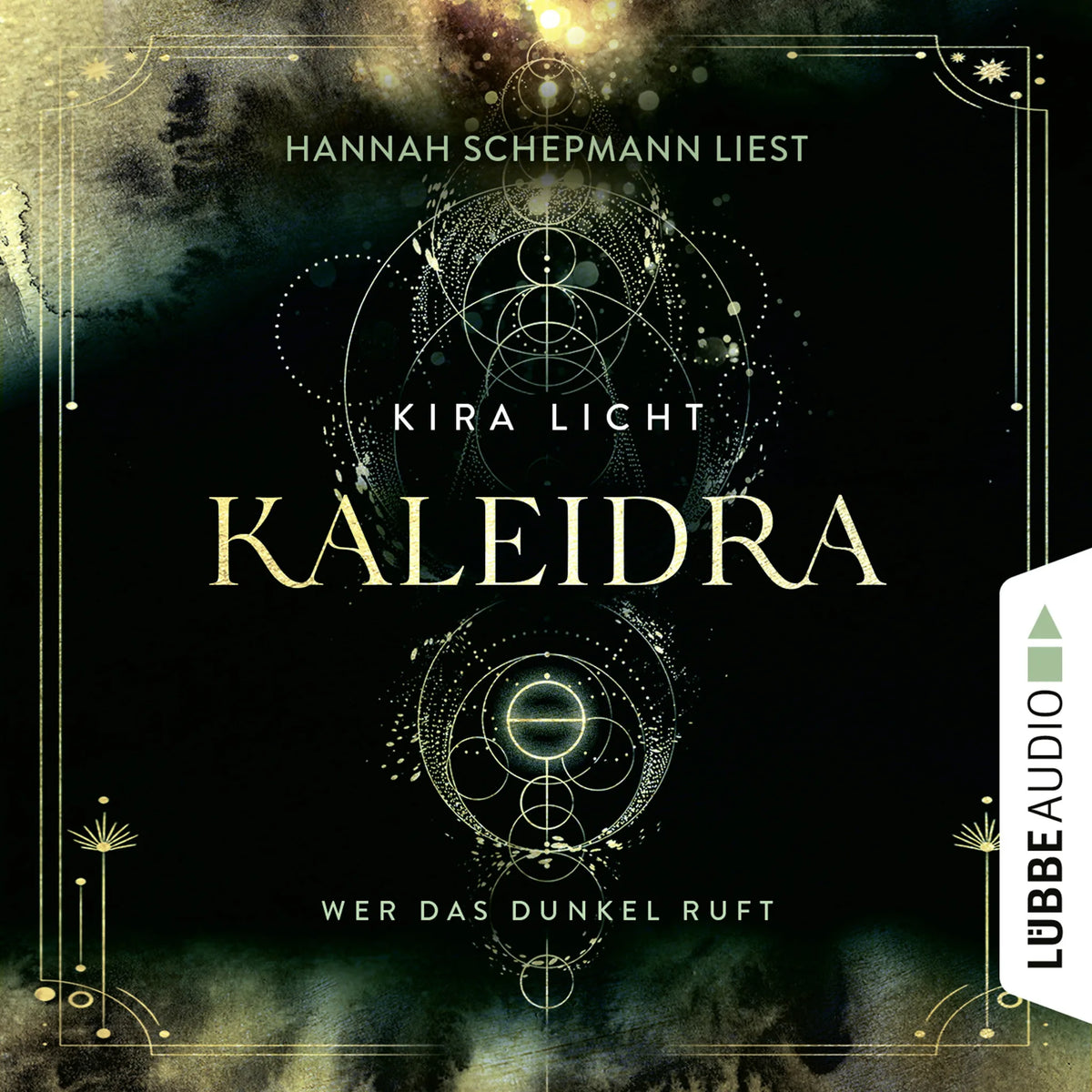 Wer das Dunkel ruft - Kaleidra-Trilogie, Teil 1