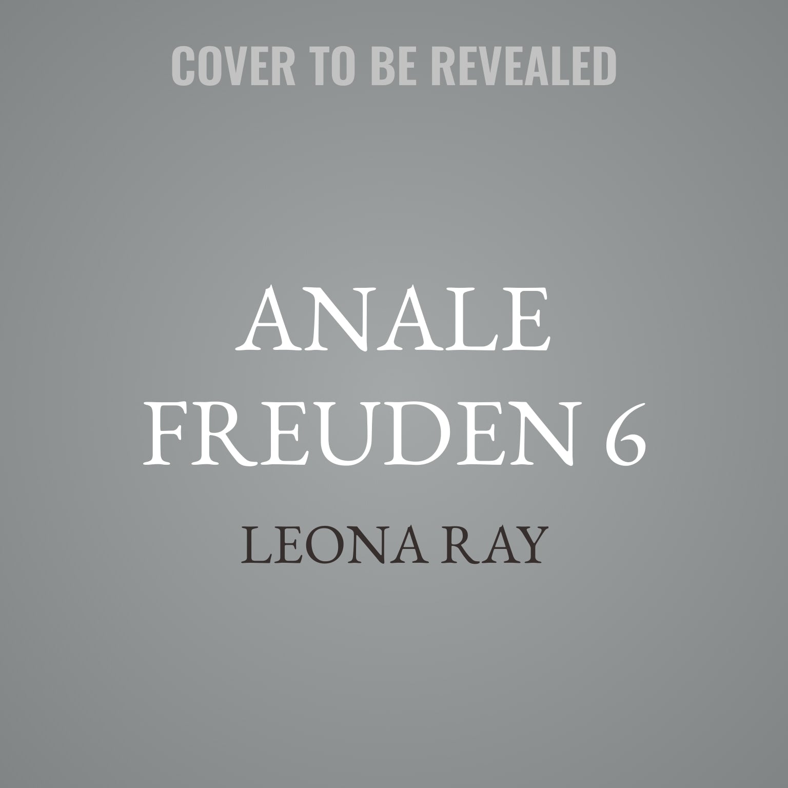 Anale Freuden 6