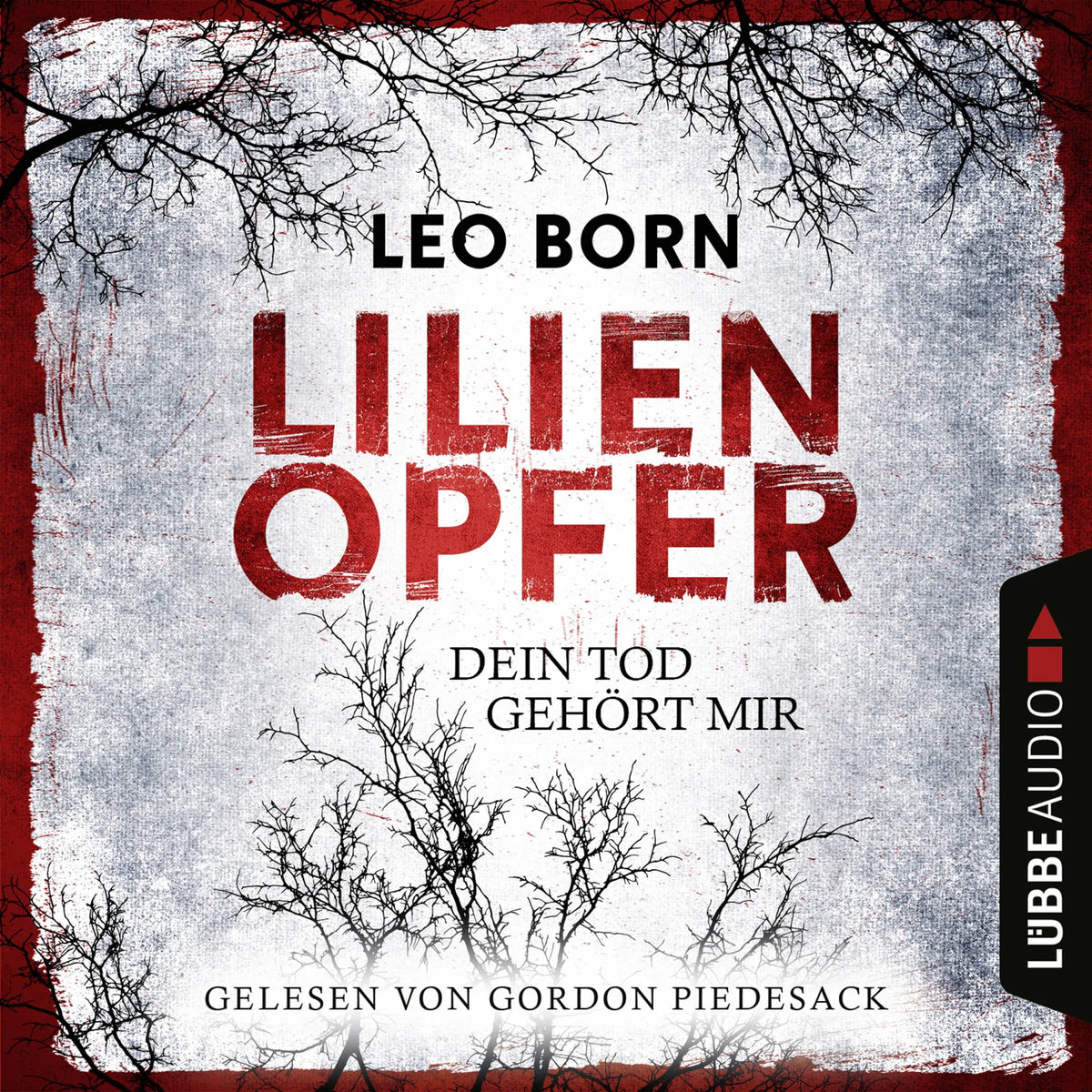 Lilienopfer. Dein Tod gehört mir - Jakob Diehl-Reihe, Teil 1