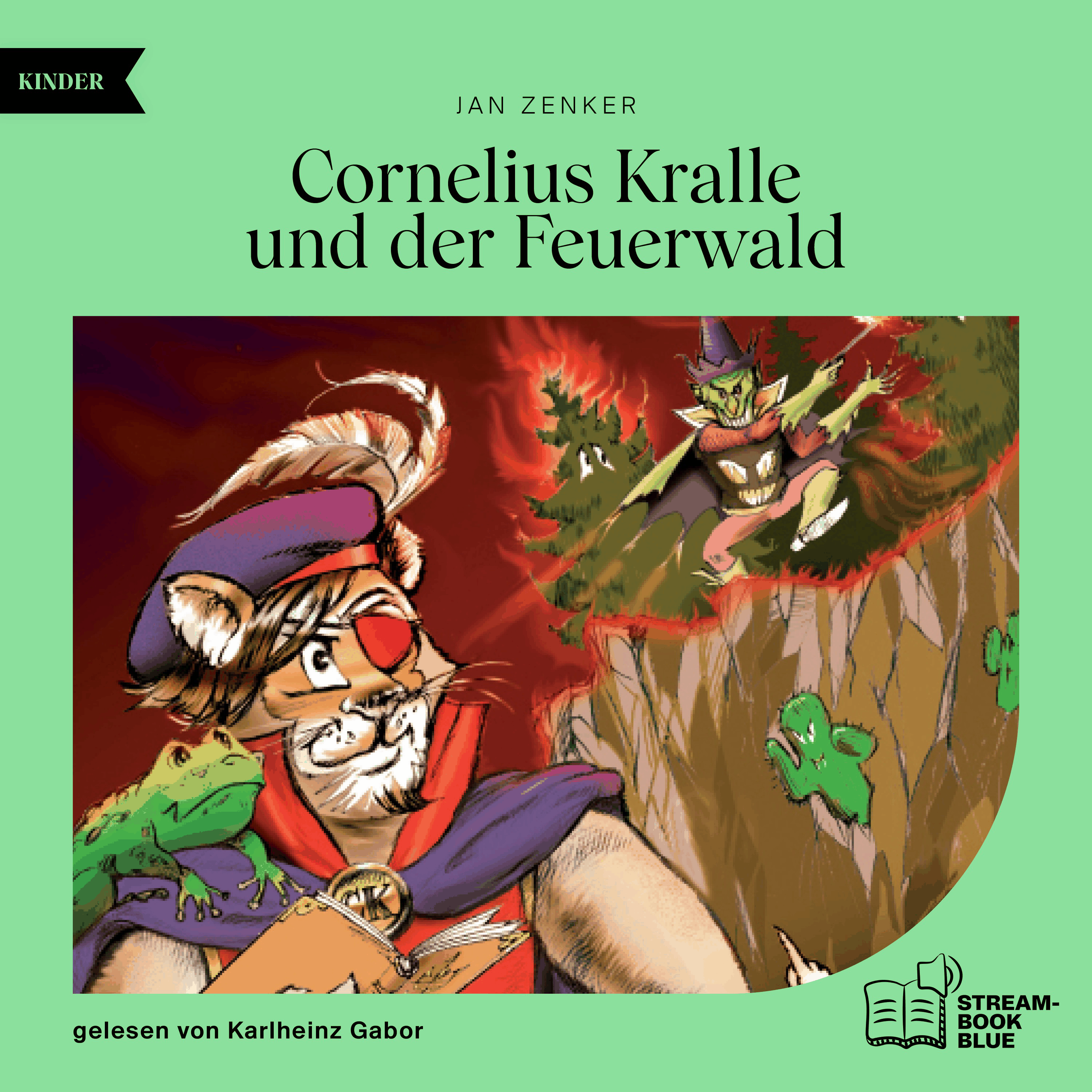 Cornelius Kralle und der Feuerwald