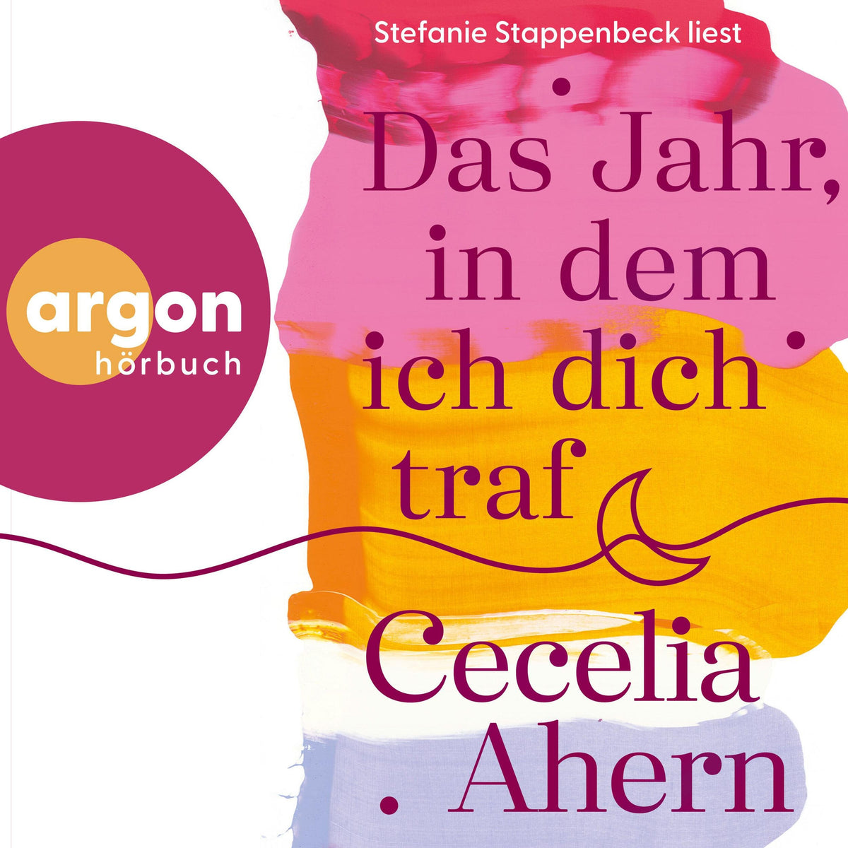 Das Jahr, in dem ich dich traf - Roman (Gekürzte Lesung)