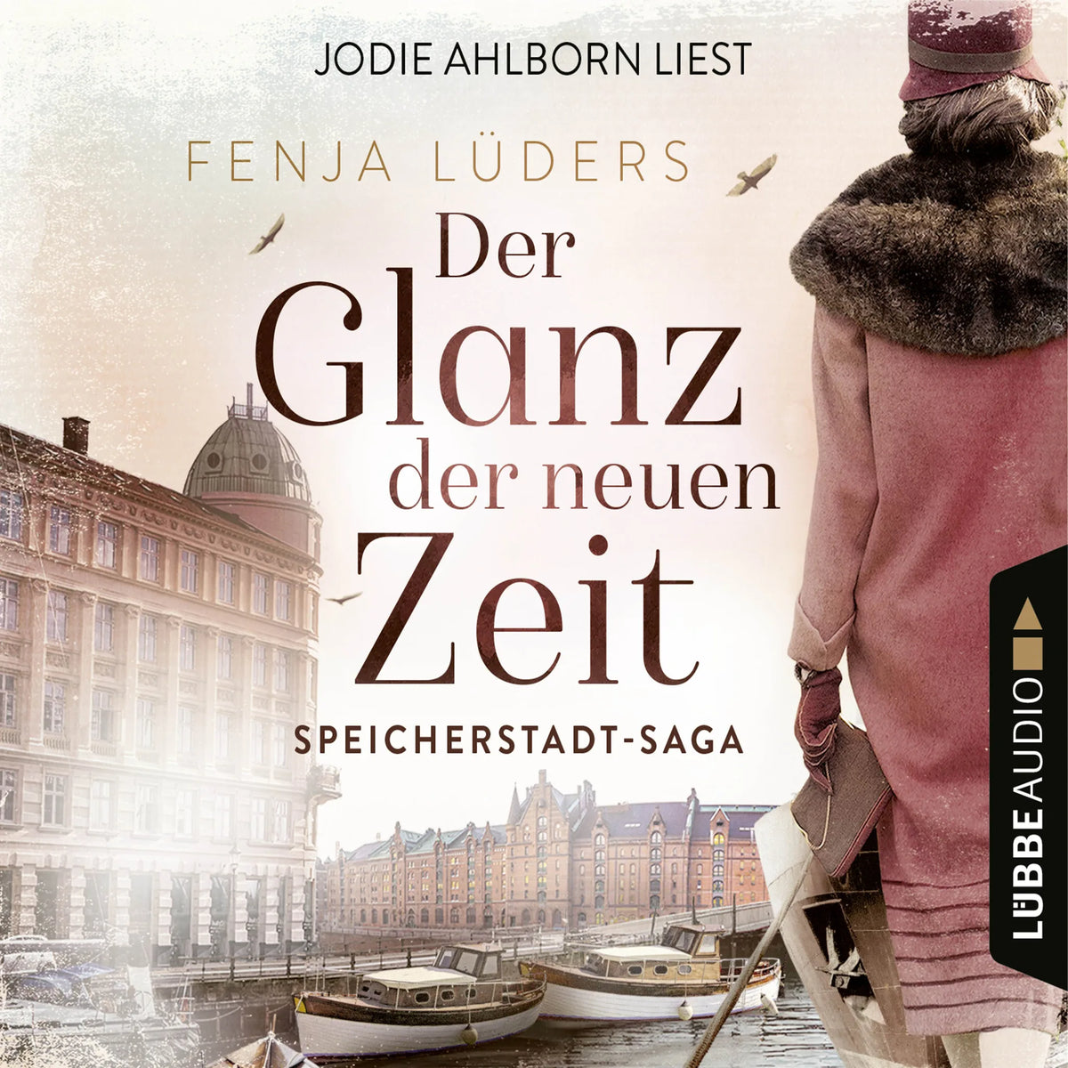 Der Glanz der neuen Zeit - Speicherstadt-Saga, Teil 2