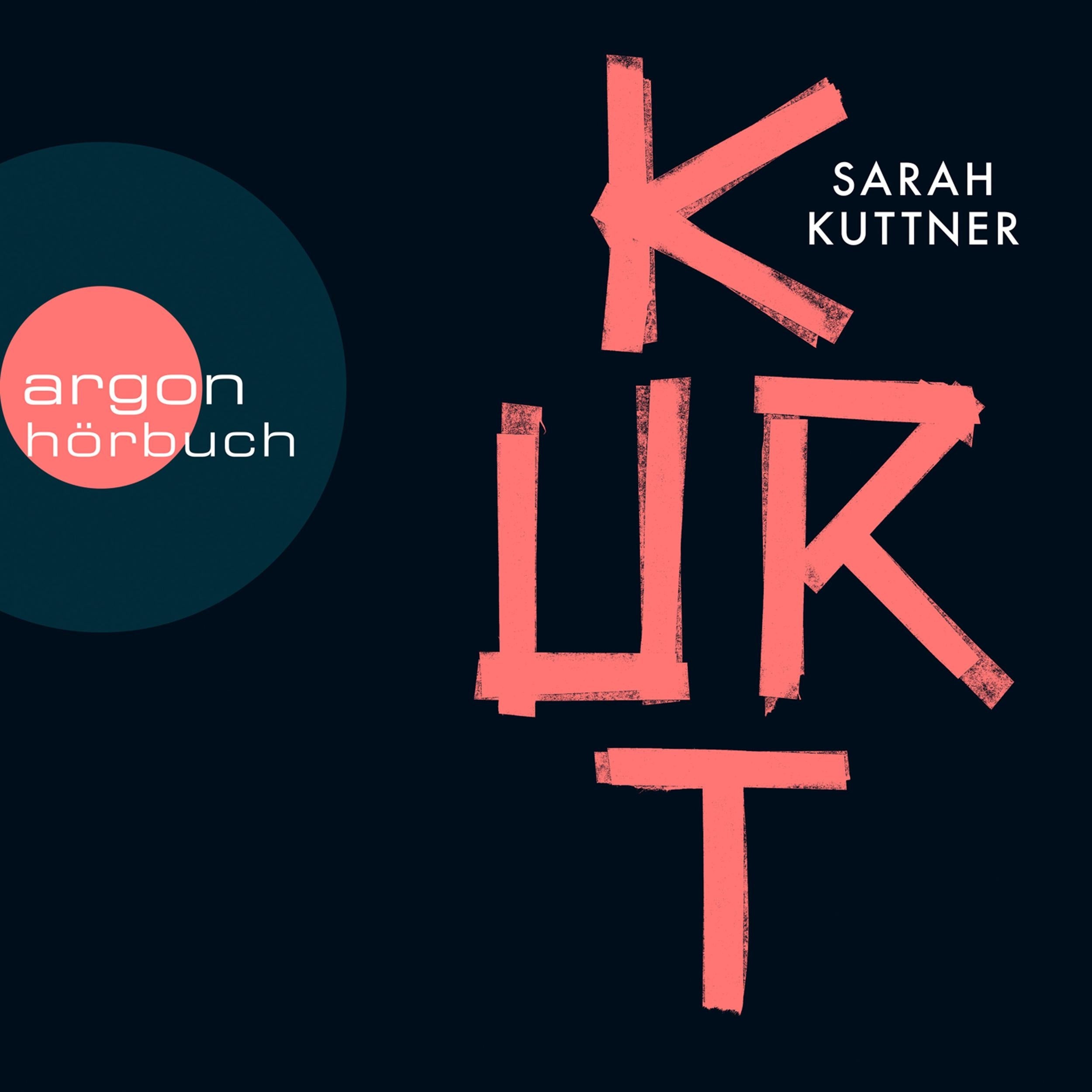 Kurt (Ungekürzte Autorinnenlesung)