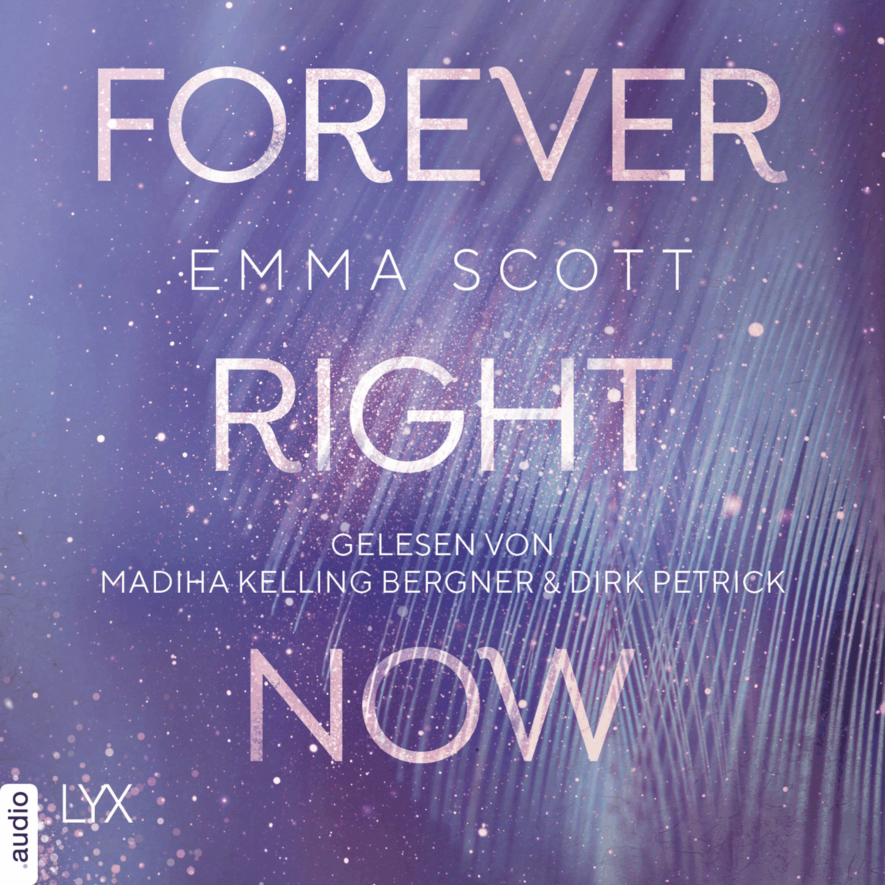 Forever Right Now - Only Love-Trilogie, Teil 2