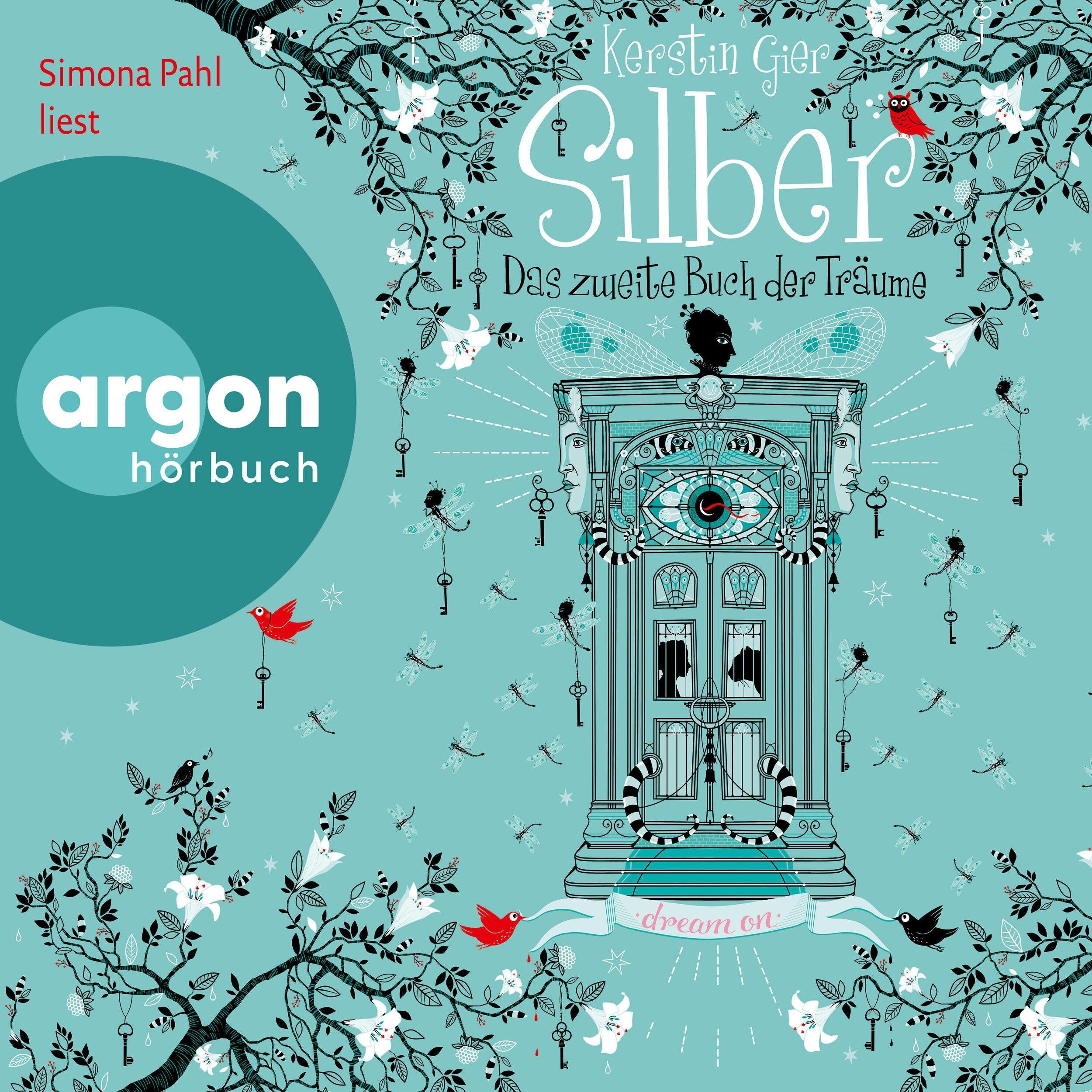 Silber - Das zweite Buch der Träume - Dream a Little Dream (Ungekürzte Fassung)
