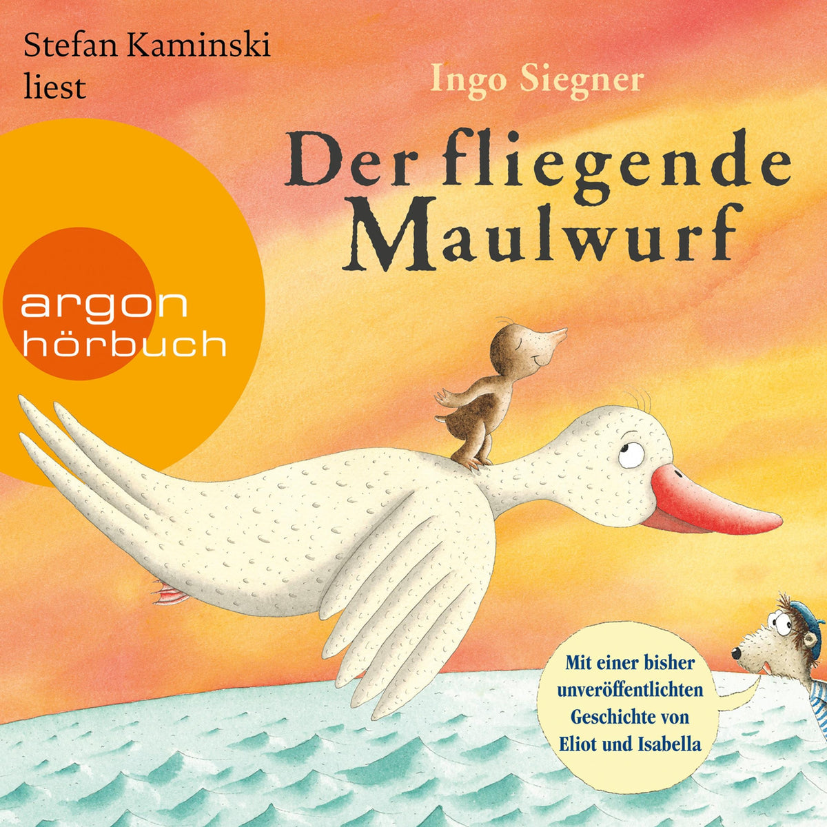 Der fliegende Maulwurf (Gekürzte Lesung)