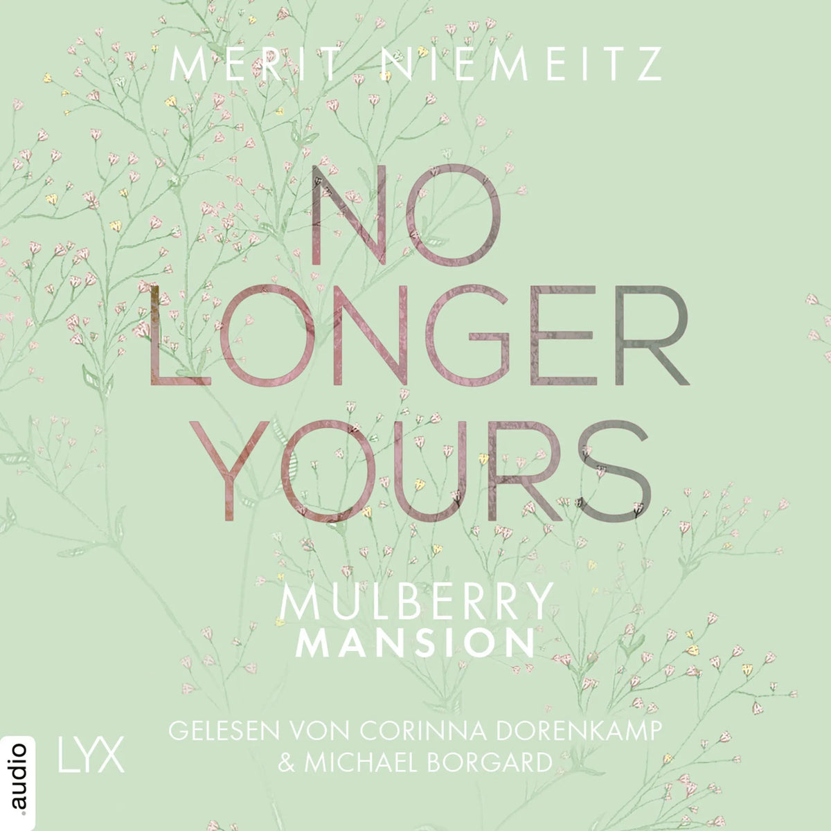 No Longer Yours - Mulberry Mansion, Teil 1