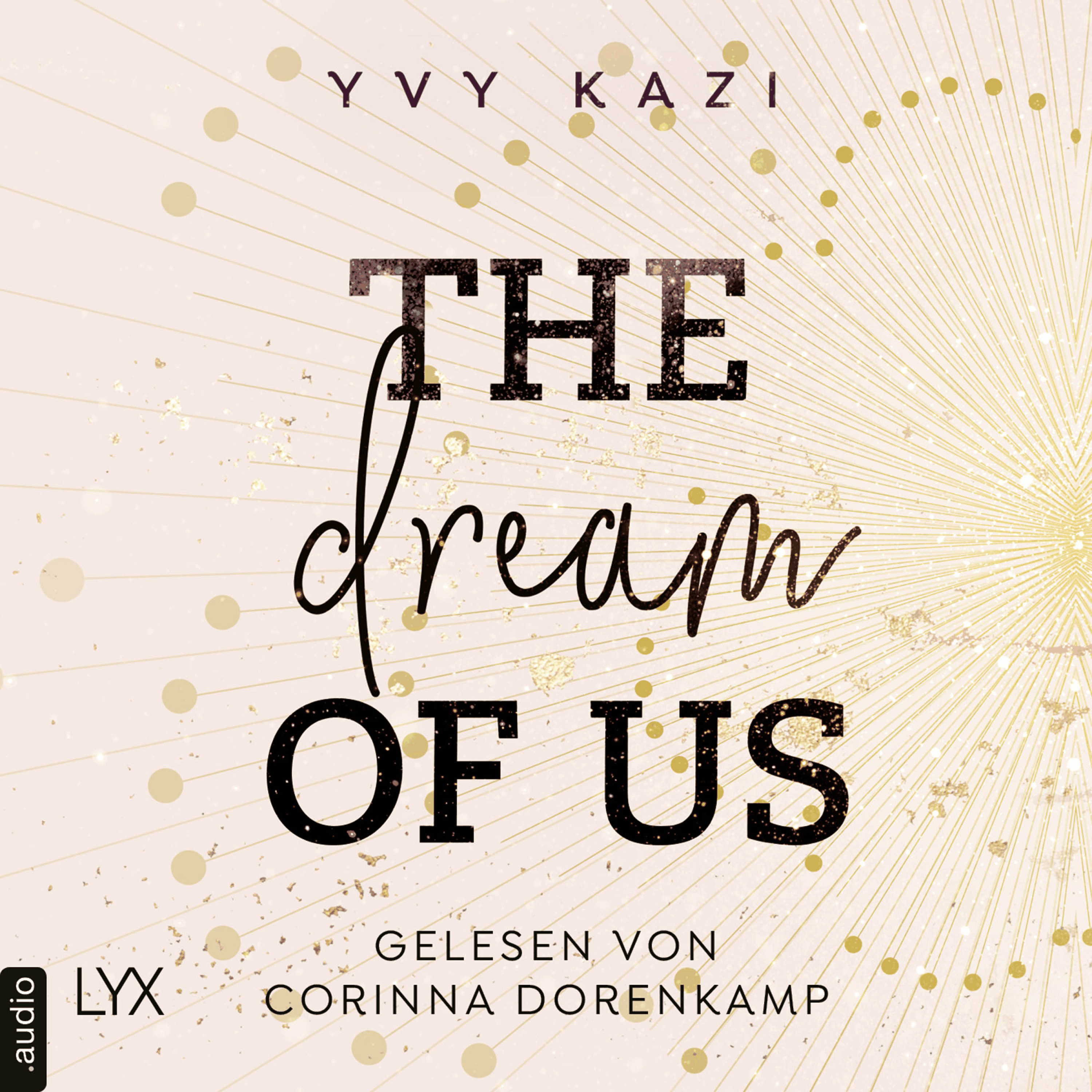 The Dream Of Us - St.-Clair-Campus-Trilogie, Teil 1