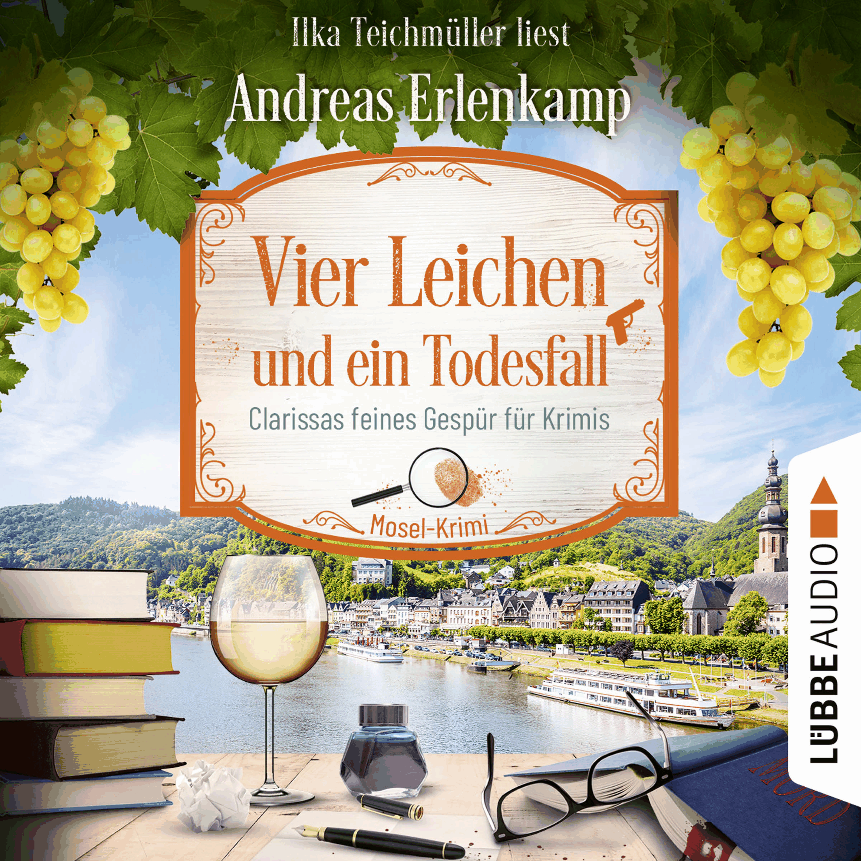 Vier Leichen und ein Todesfall - Clarissas feines Gespür für Krimis - Mosel-Krimi, Teil 4
